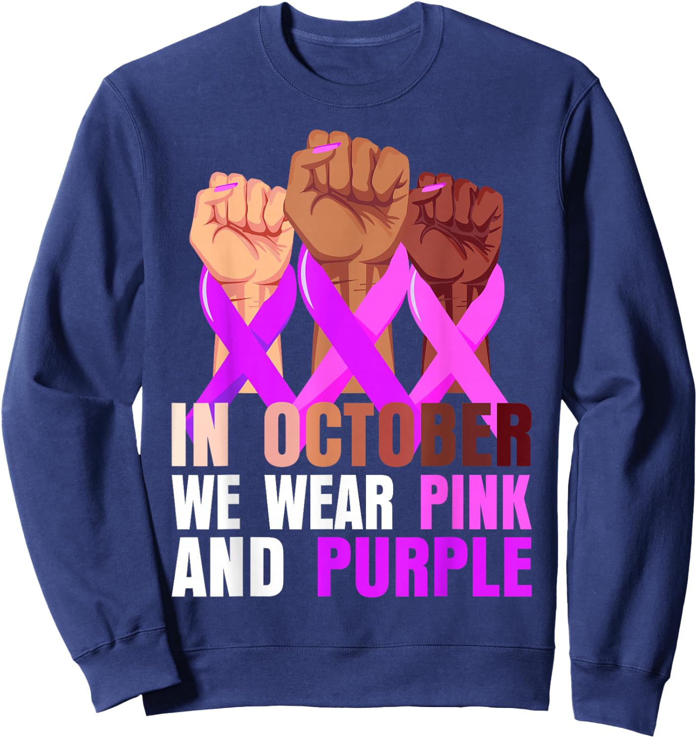 Breast Cancer Pink Domestic Violence Purple Awareness Month Sweatshirt - Sweatshirt | Navy