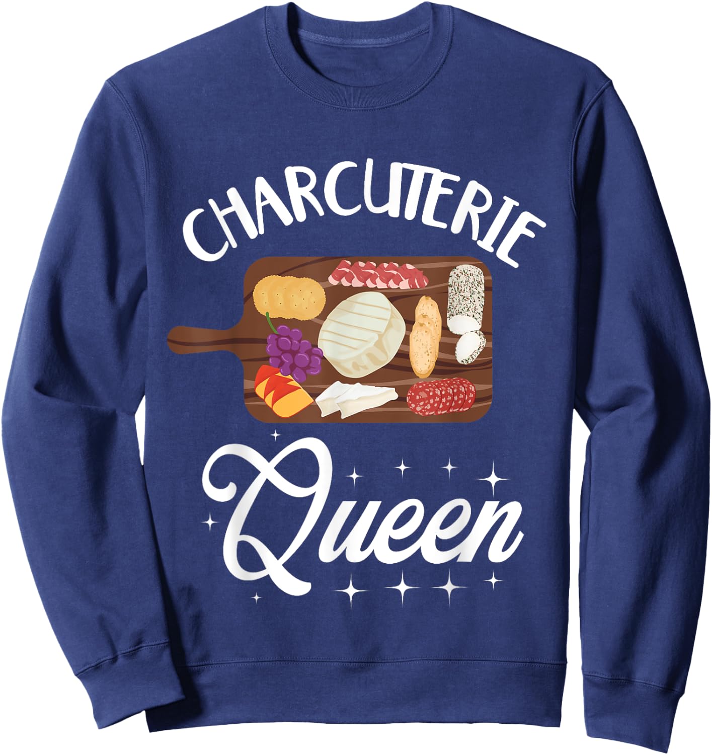 Charcuterie Queen Shirt Charcuterie Board Lover Sweatshirt - Sweatshirt | Navy