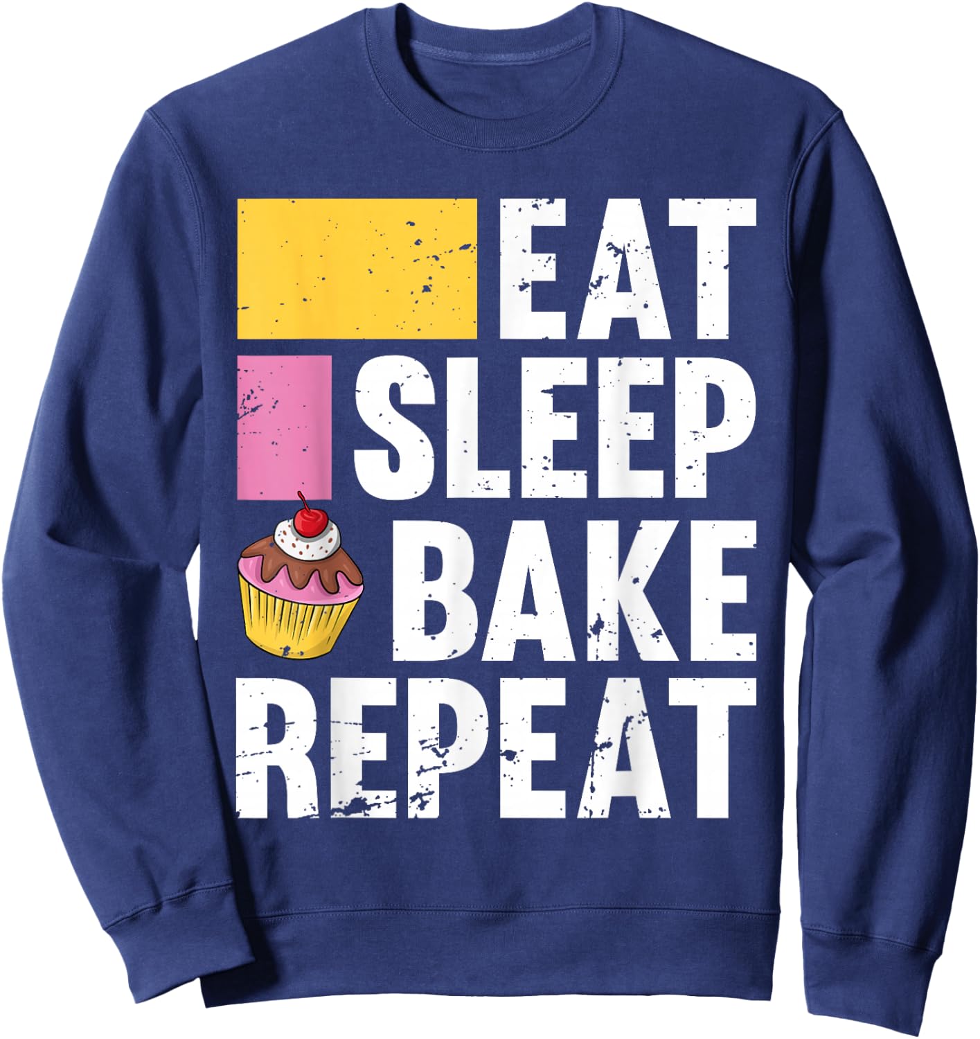 Funny Cupcake Design Women Baking Bake Cookie Baker Sweatshirt - Sweatshirt | Navy