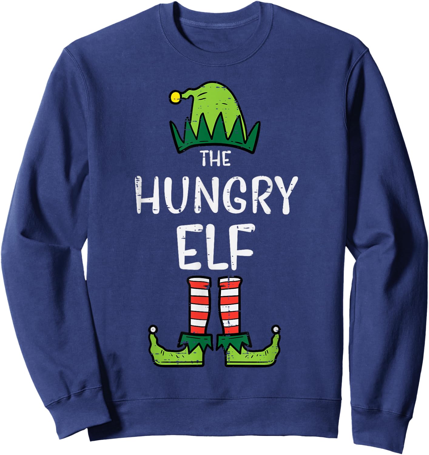 Hungry Elf Xmas Christmas For Family Dad Kids Men Women Boys Sweatshirt - Sweatshirt | Navy