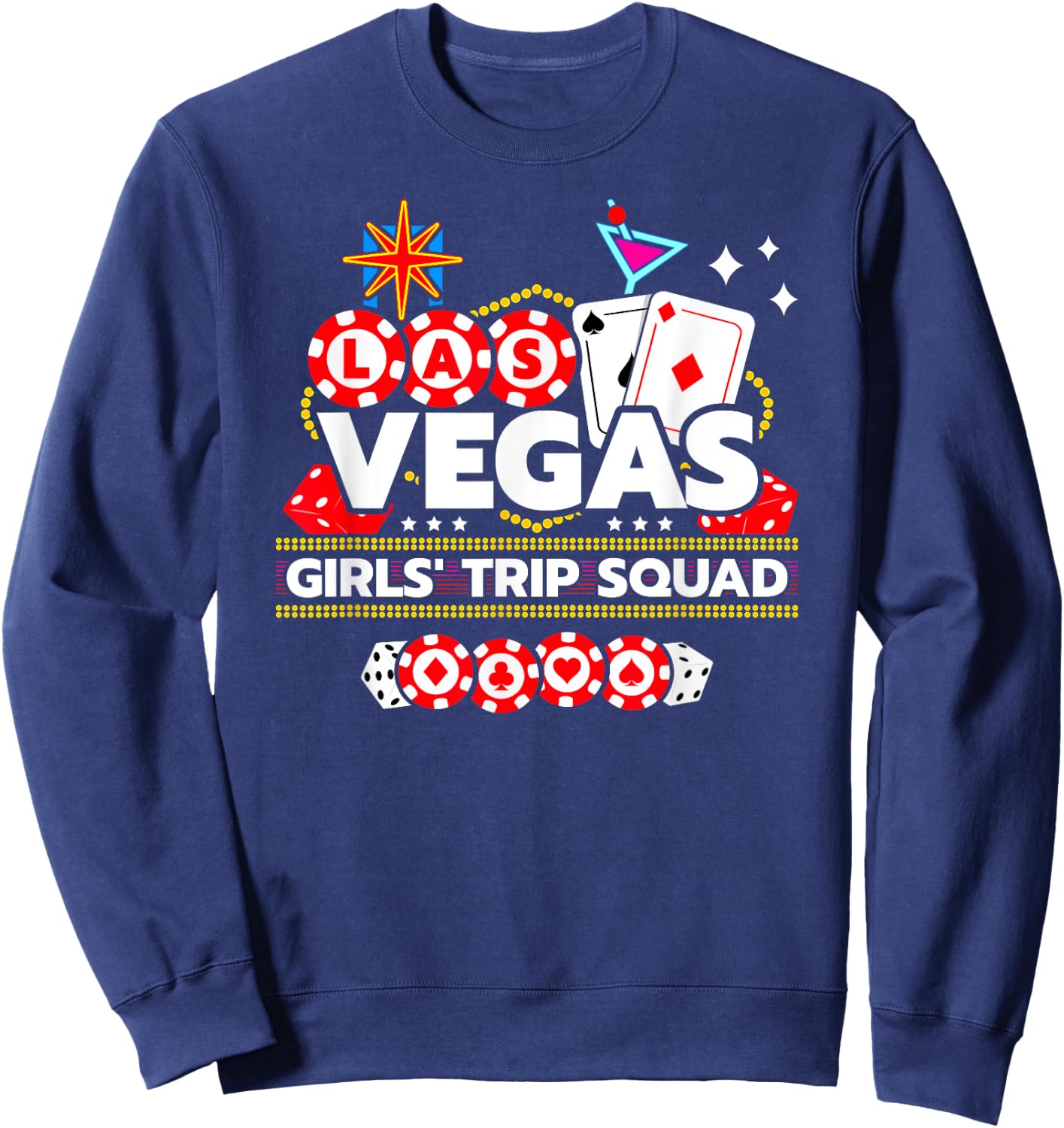 Las Vegas Vacation - Girls Trip Squad - Vegas Girls Trip Sweatshirt - Sweatshirt | Navy