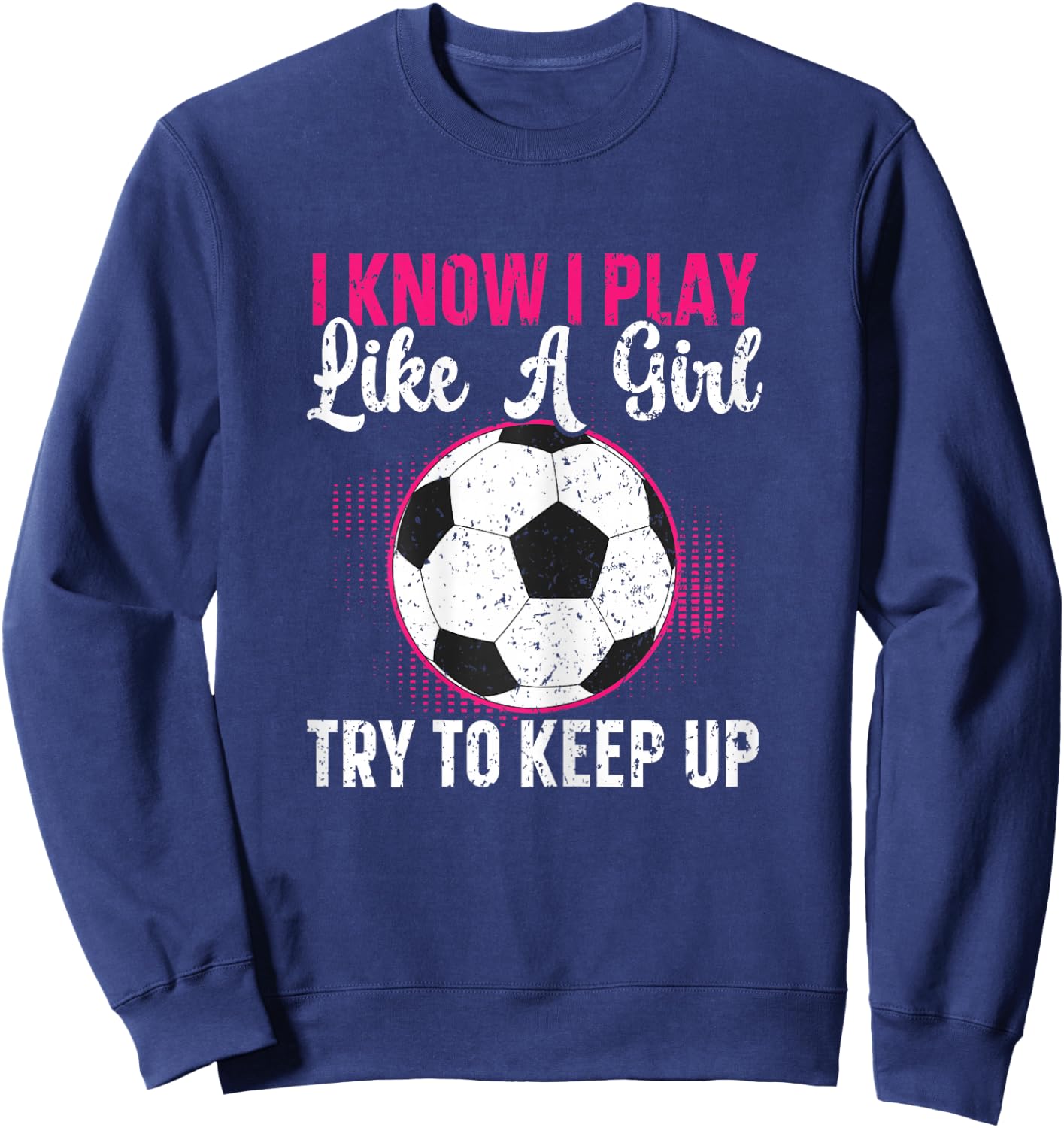 Soccer Girl Soccer Player Sweatshirt - Sweatshirt | Navy
