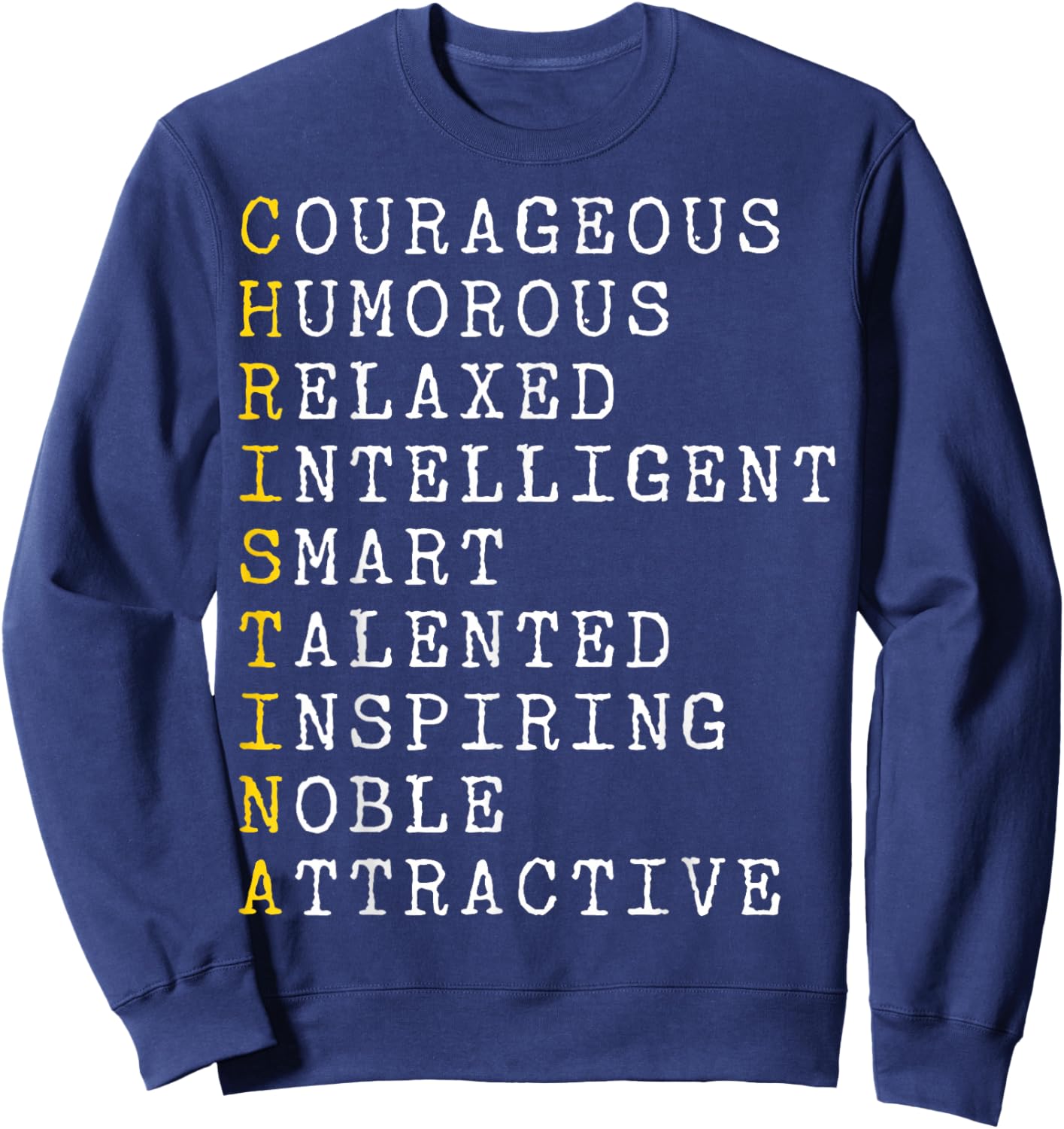 Christina Personalized, Christina Name, Girl Woman Christina Sweatshirt - Sweatshirt | Navy