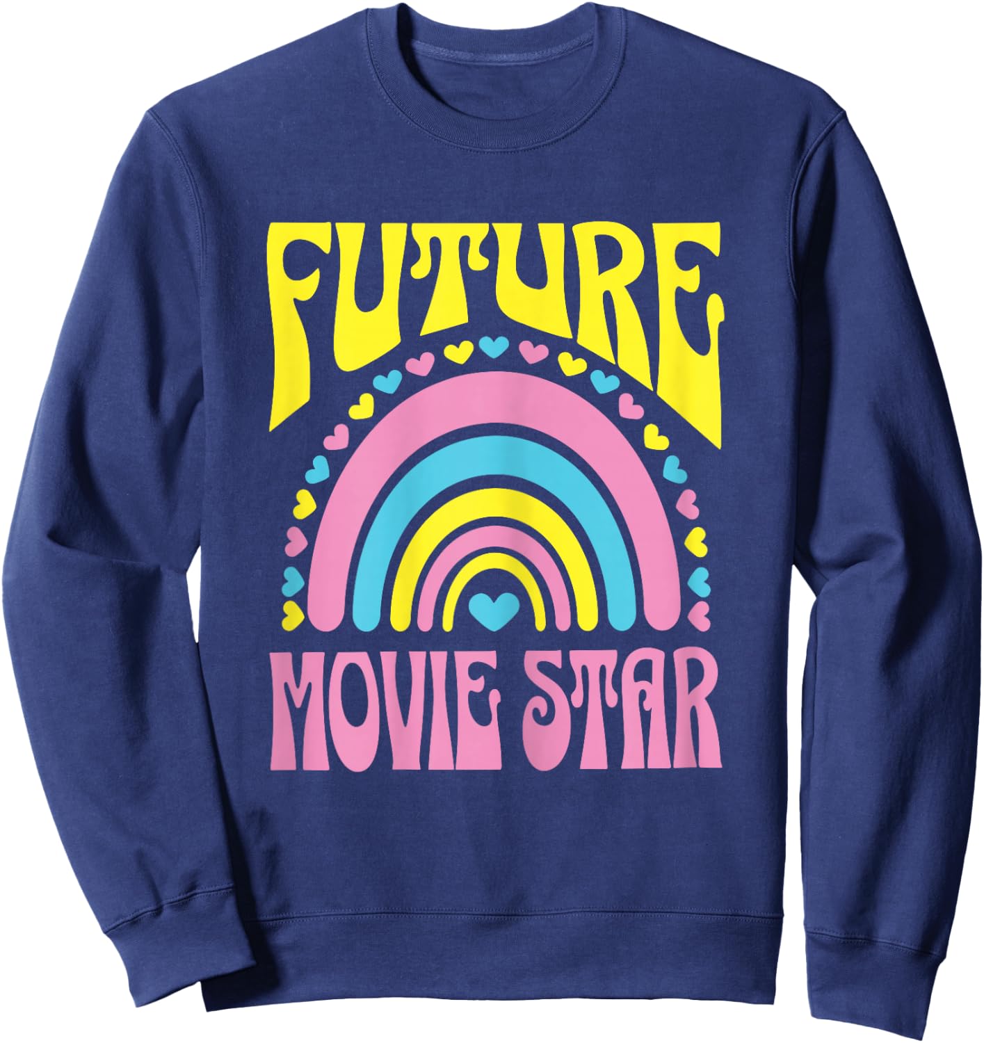 Future Movie Star Bright Retro Rainbow Movie Stars Training Sweatshirt - Sweatshirt | Navy