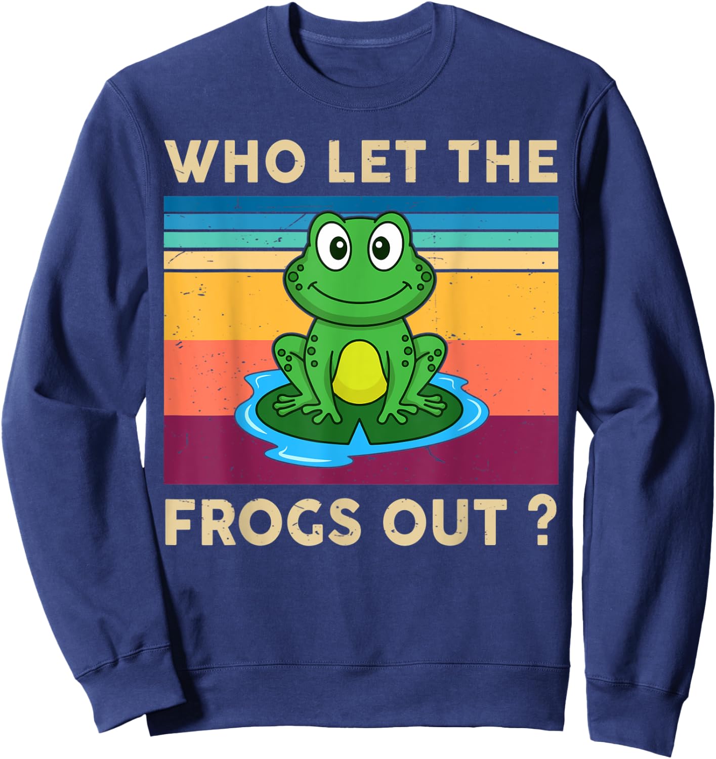 Cute Frog Who Let The Frogs Out Kids Boy Toddler Herpetology Sweatshirt - Sweatshirt | Navy