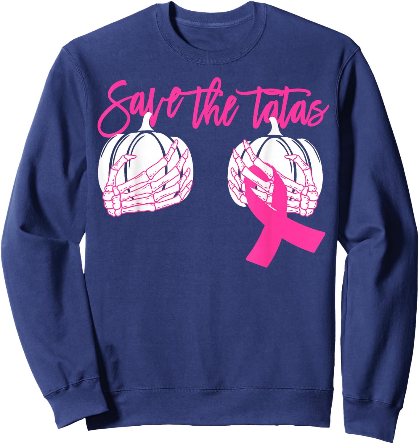 Save The Tatas Pumpkin Women Breast Cancer Awareness Sweatshirt - Sweatshirt | Navy