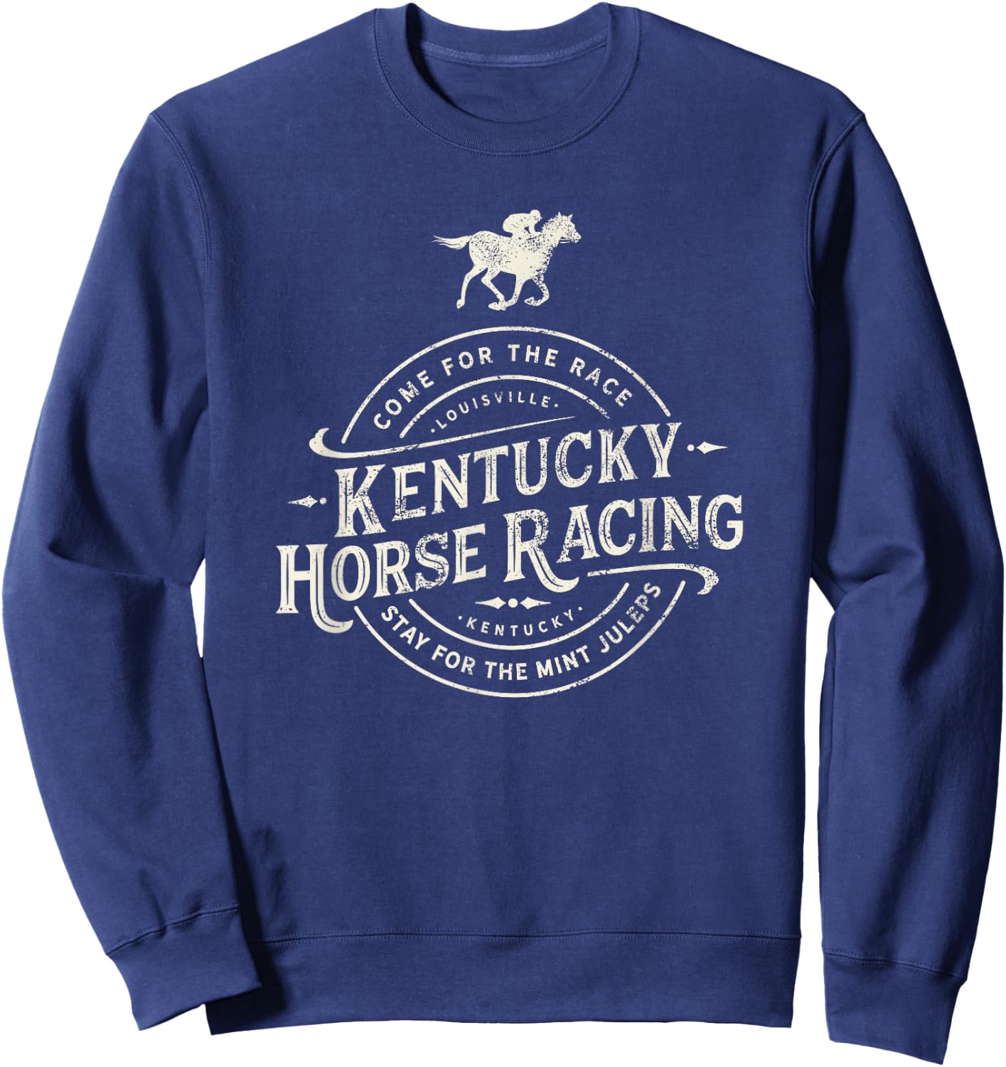 Funny Derby Day, Kentucky horse racing and mint juleps Sweatshirt - Sweatshirt | Navy