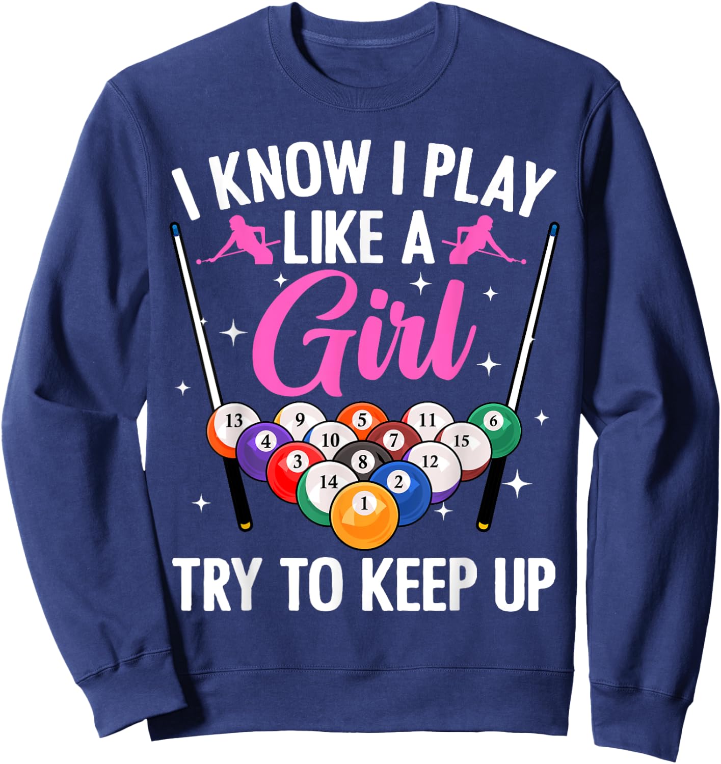 Funny Billiards Design Girls Pool Billiard Player Sweatshirt - Sweatshirt | Navy