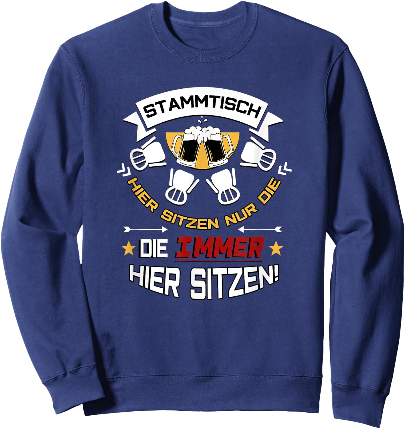 Stammtisch Beer Glasses Men & Women Beer Saying Sweatshirt - Sweatshirt | Navy