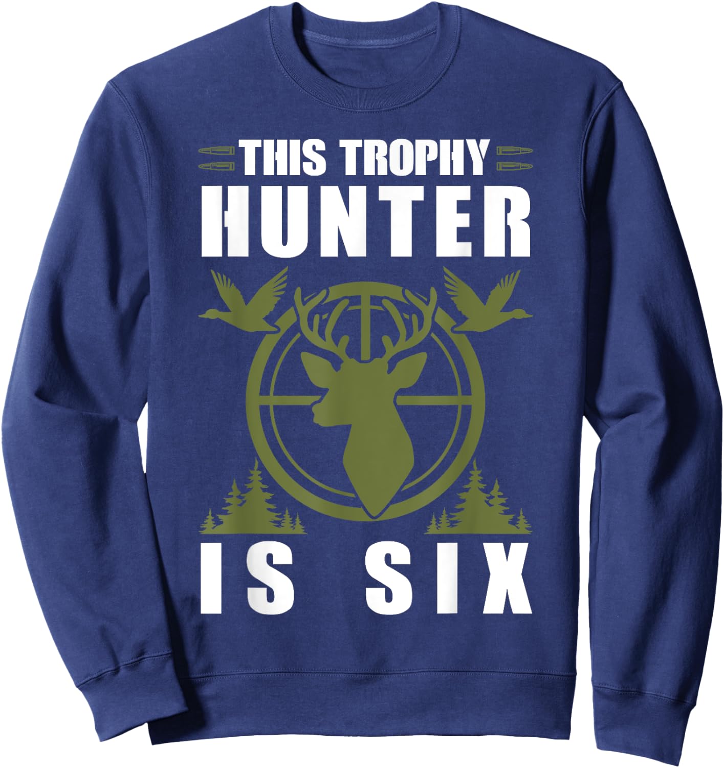 Trophy Hunter Is 6 Years Old Birthday 6th Birthday Squad Kid Sweatshirt - Sweatshirt | Navy