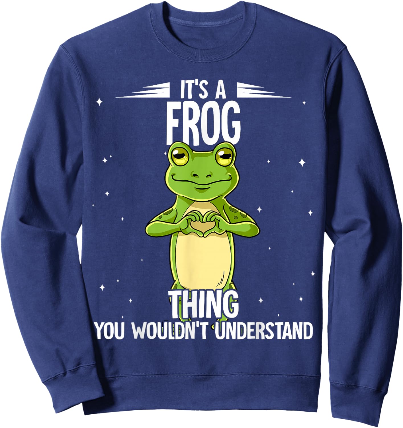 Its A Frog Thing Frog Sweatshirt - Sweatshirt | Navy