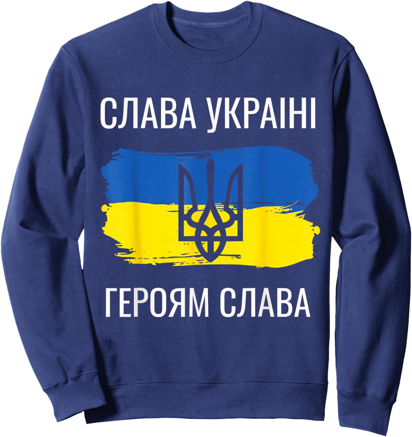Slava Ukraini Heroiam Slava Shirt Glory of Ukraine Sweatshirt - Sweatshirt | Navy