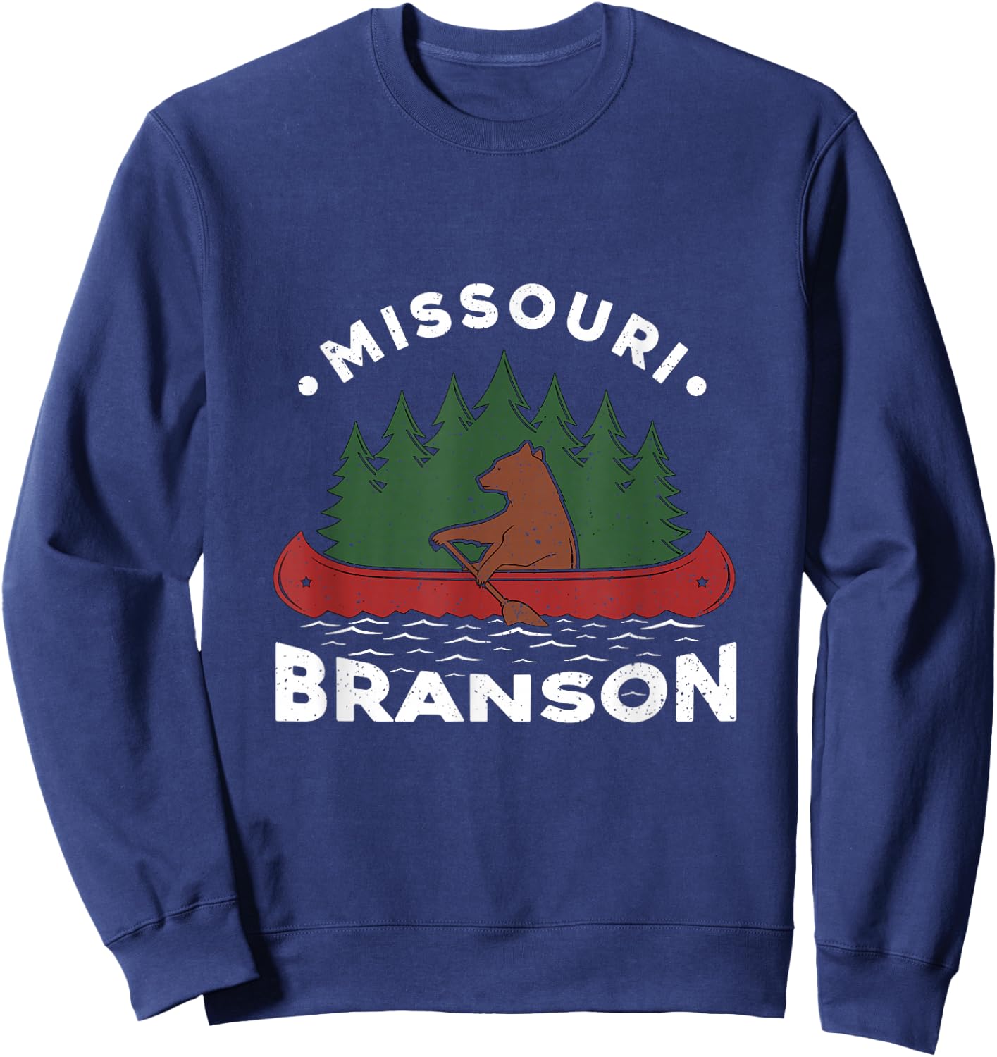 Funny Branson Missouri Bear Vintage Camping Rowing Souvenir Sweatshirt - Sweatshirt | Navy