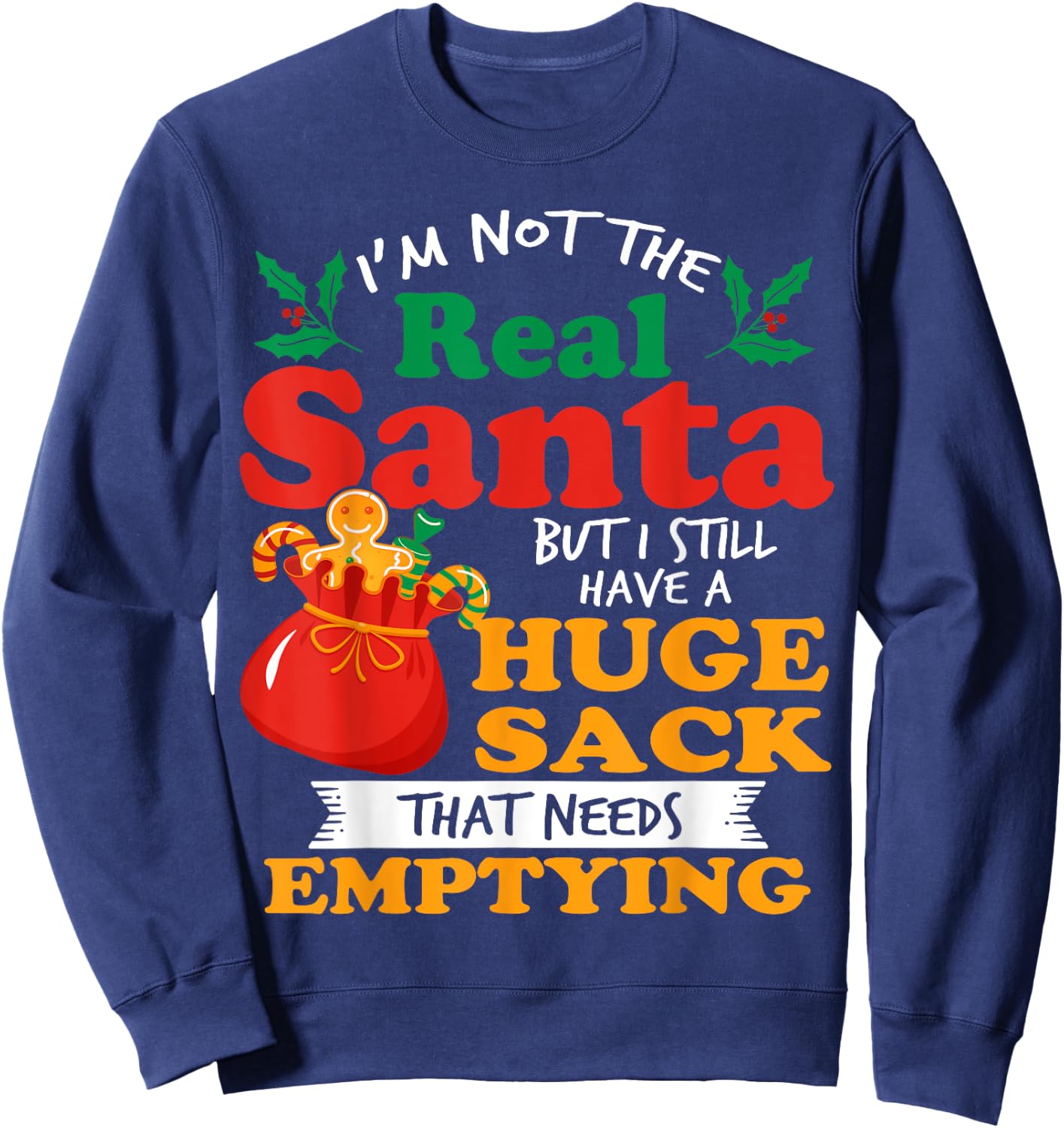 Inappropriate I have a big package for you men dirty Santa Sweatshirt - Sweatshirt | Navy