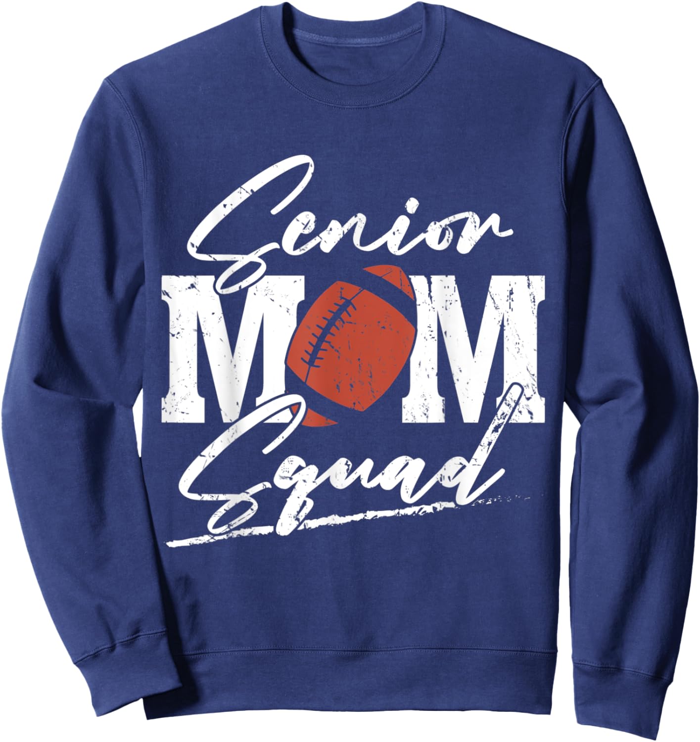 Senior Football Mom Squad, Grunge Sweatshirt - Sweatshirt | Navy