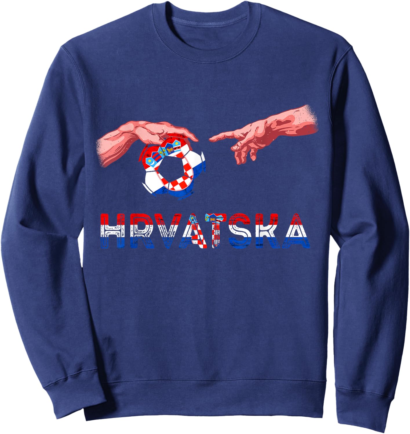 Croatia Hrvatska Soccer Team Reaching Hands Croatian Flag Sweatshirt - Sweatshirt | Navy