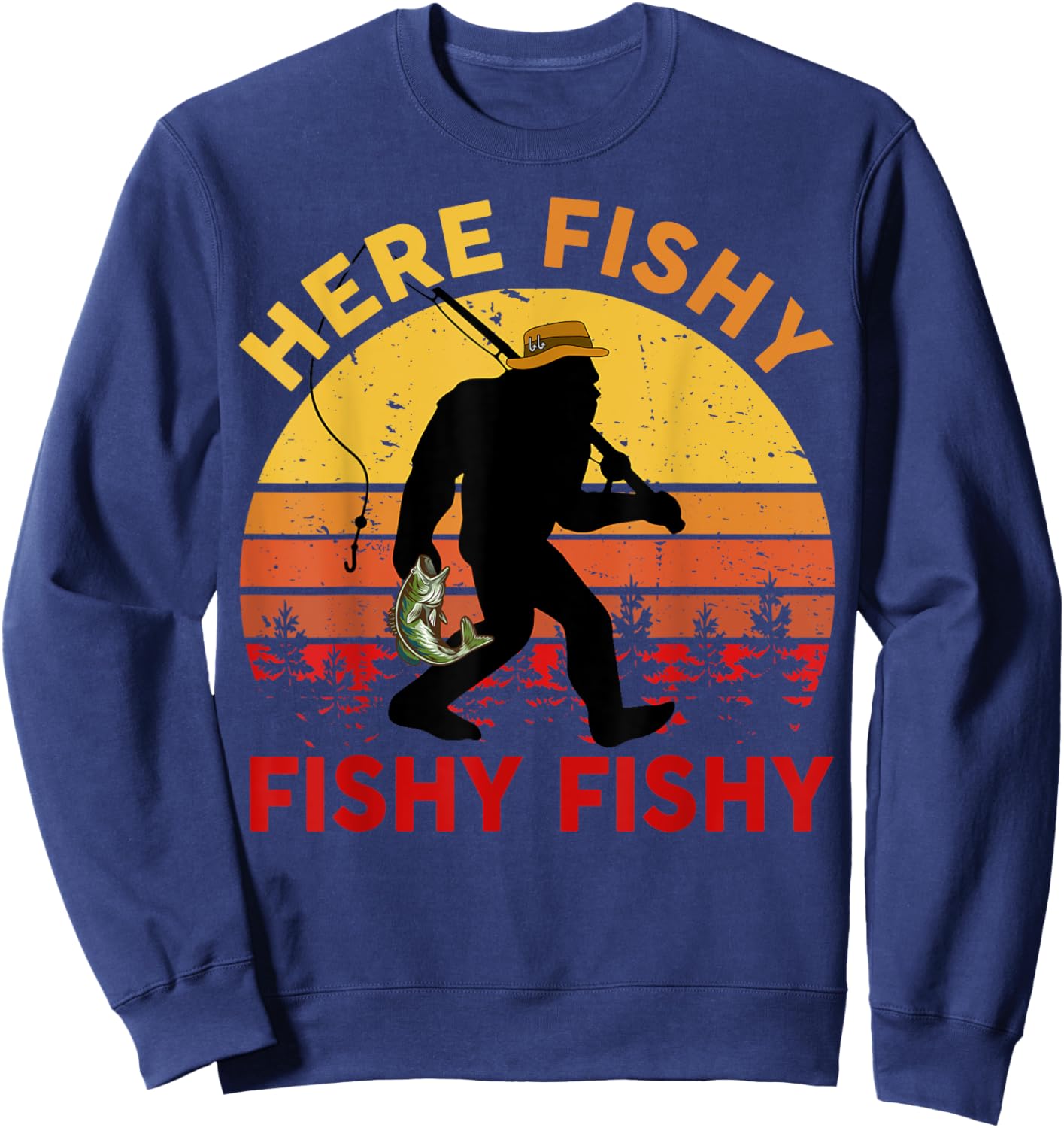 Here-Fishy Sasquatch Funny Bass Dad Toddler Bigfoot Fishing Sweatshirt - Sweatshirt | Navy