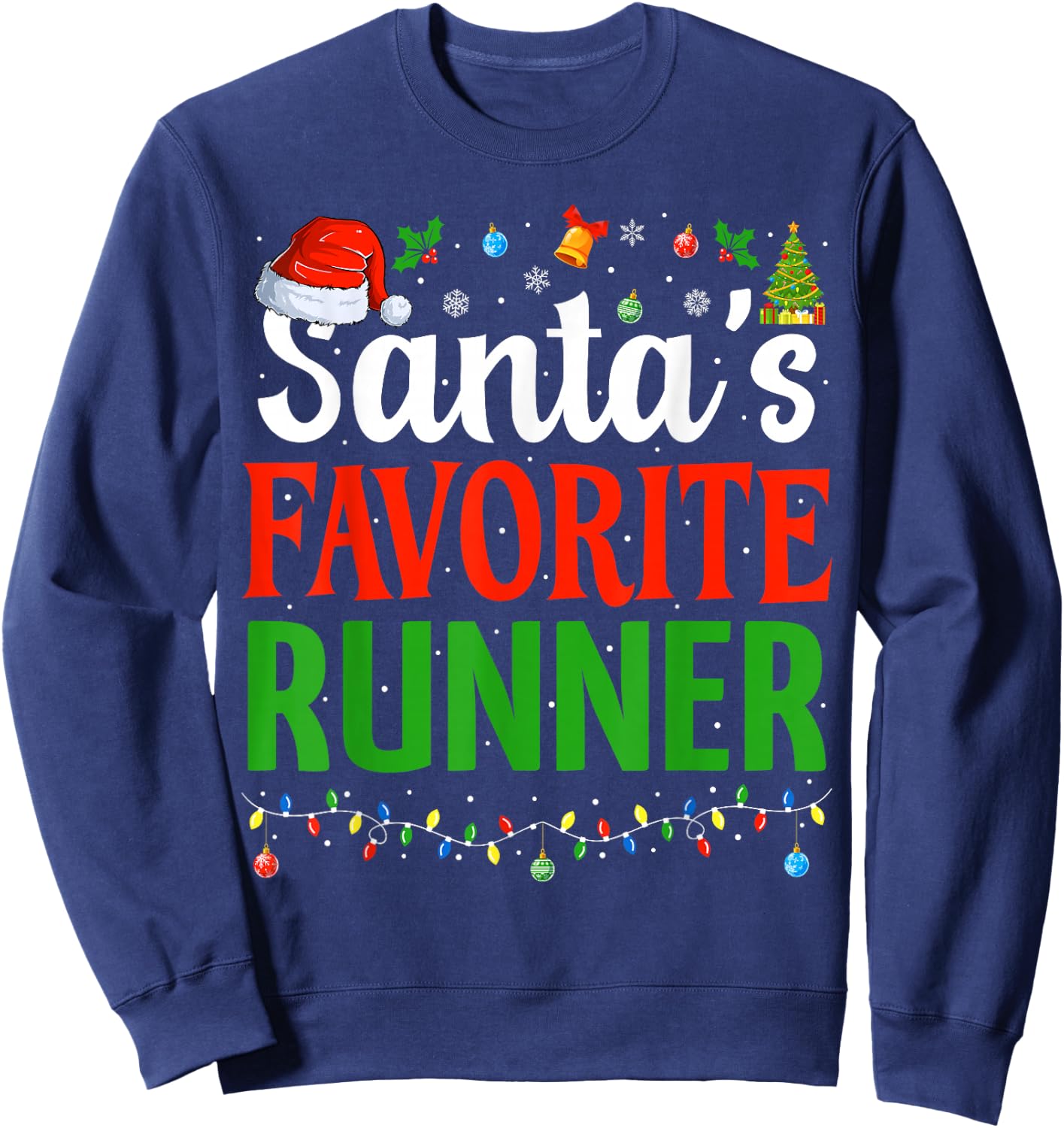 Santa’s Favorite Runner Xmas Funny Runners Christmas Running Sweatshirt - Sweatshirt | Navy