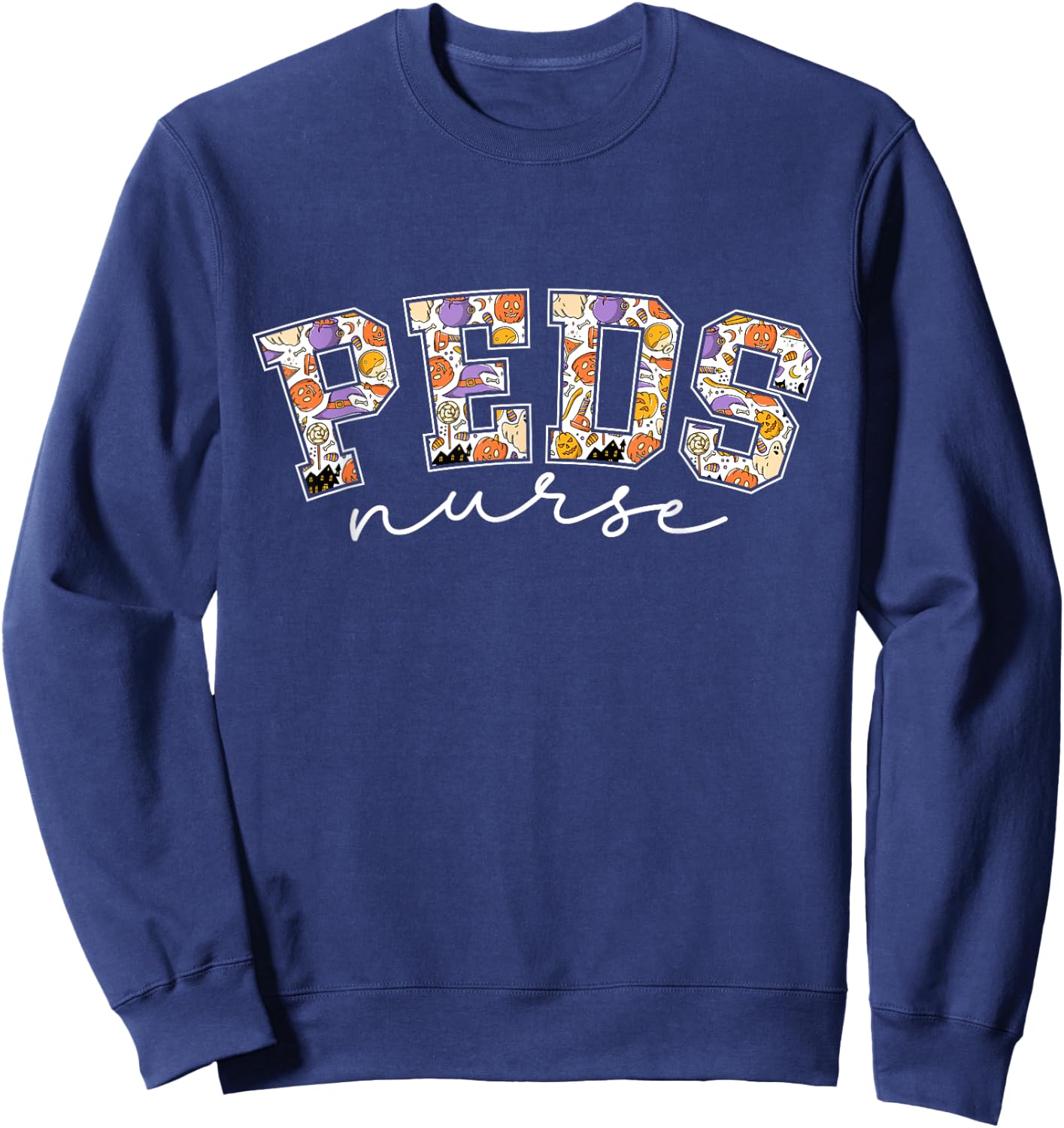 Peds Nurse Halloween Pediatric Rn Fall Autumn Hospital Party Sweatshirt - Sweatshirt | Navy