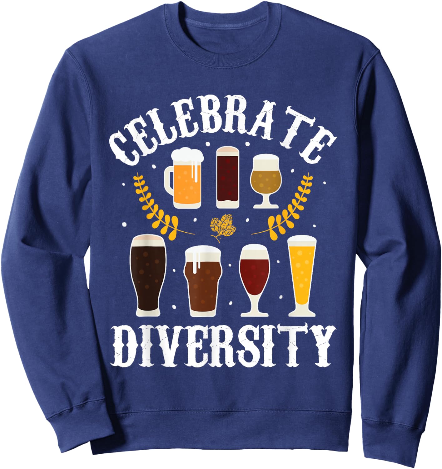 Celebrate Diversity Beer Drinking Funny German Oktoberfest Sweatshirt - Sweatshirt | Navy