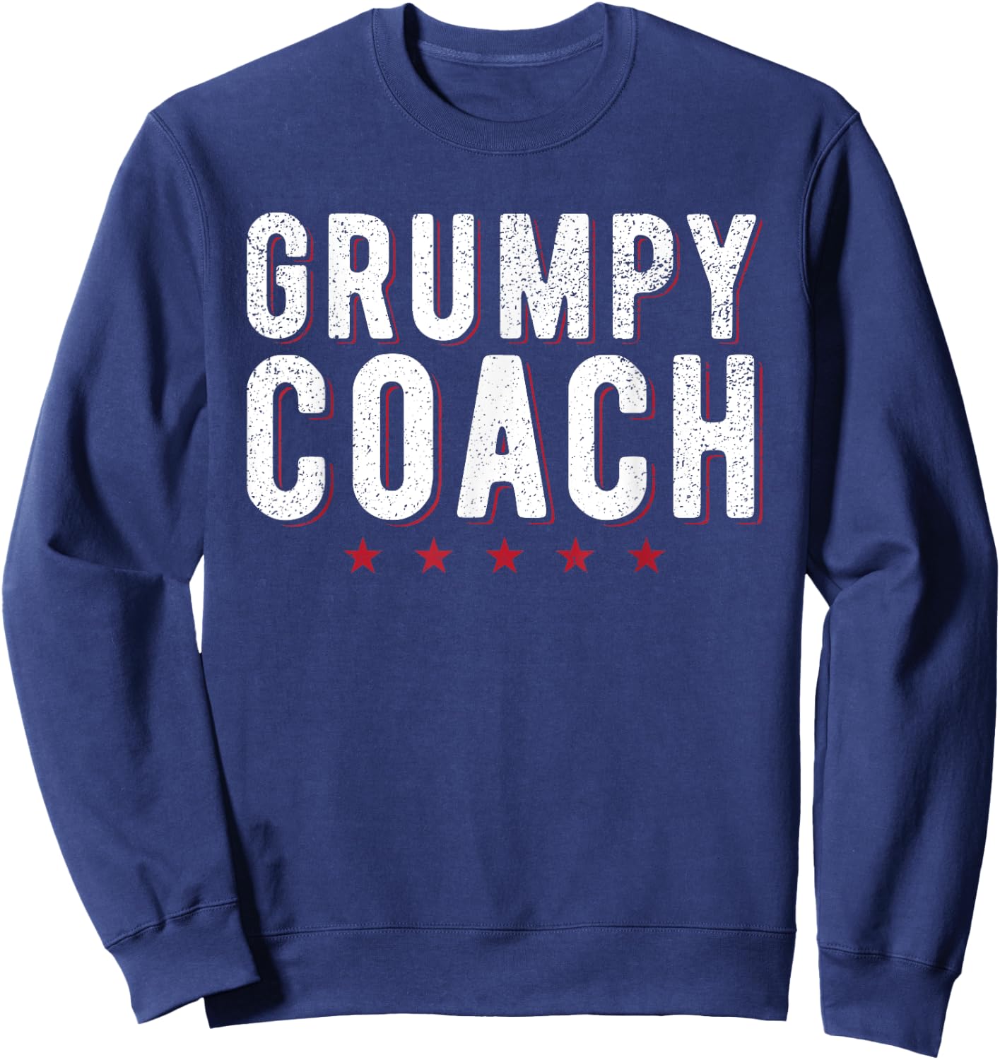 Grumpy Coach Funny Sports Coach Sweatshirt - Sweatshirt | Navy