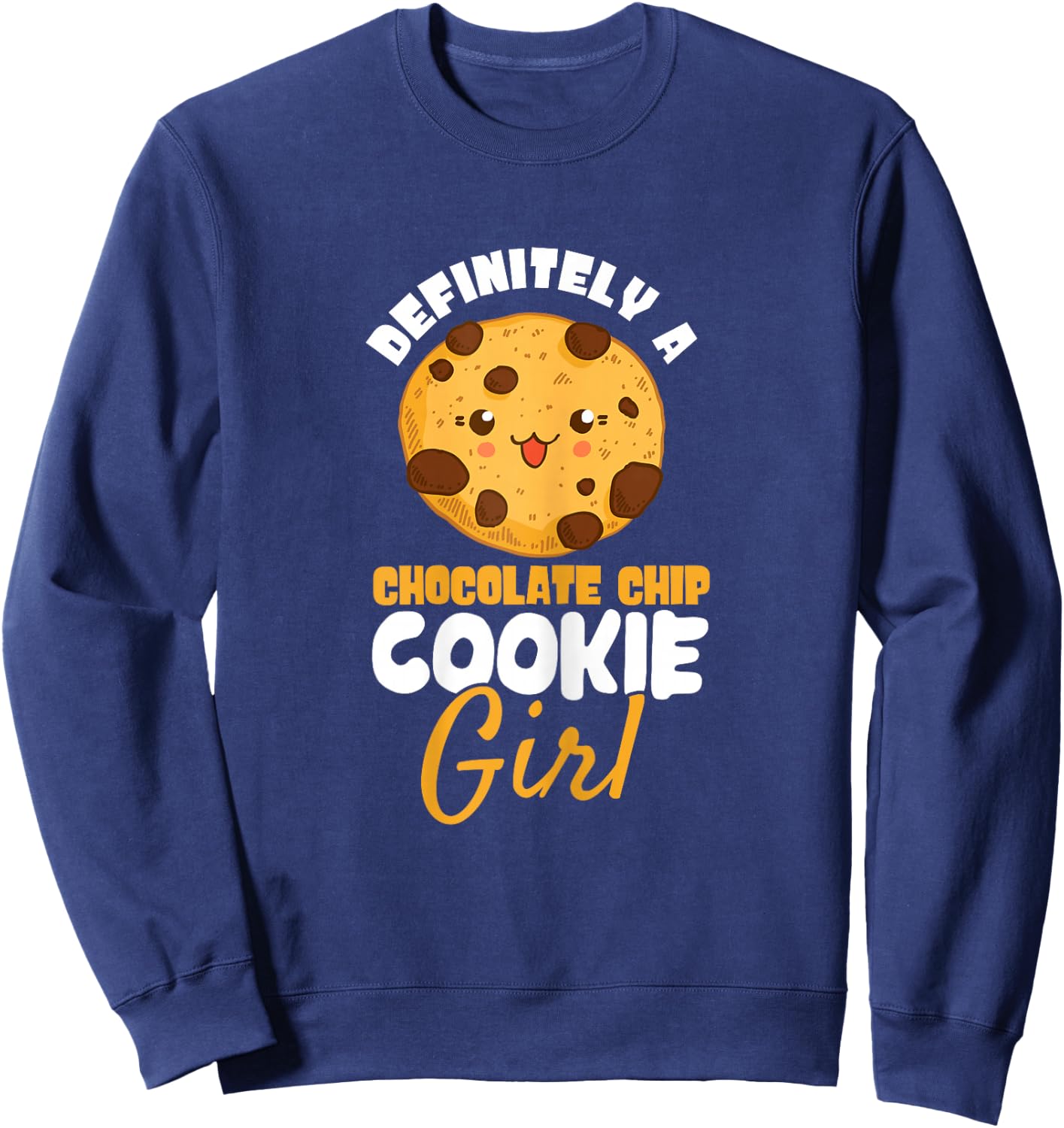 A Chocolate Chip Cookie Girl Baking Chocolate Cookie Sweatshirt - Sweatshirt | Navy
