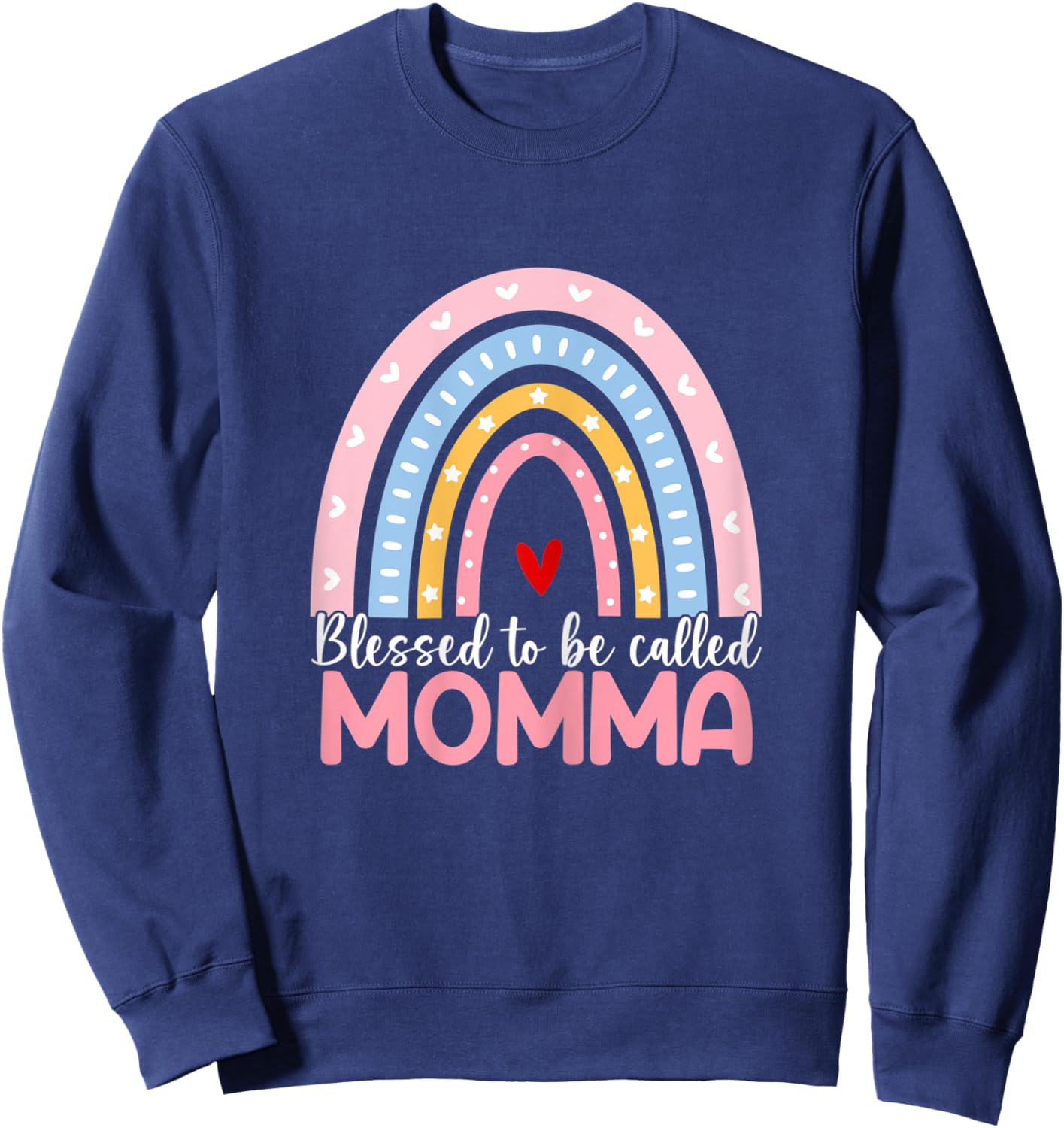 Mother's Day Blessed To Be Called Momma Boho Rainbow Momma Sweatshirt - Sweatshirt | Navy