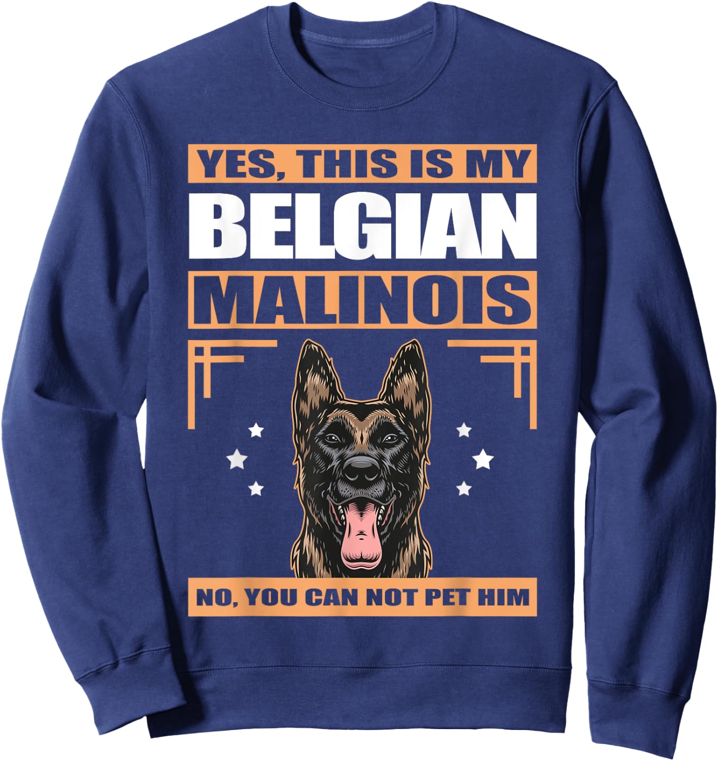 Malinois Dog Owner This Is My Belgian Malinois Men Women Sweatshirt - Sweatshirt | Navy