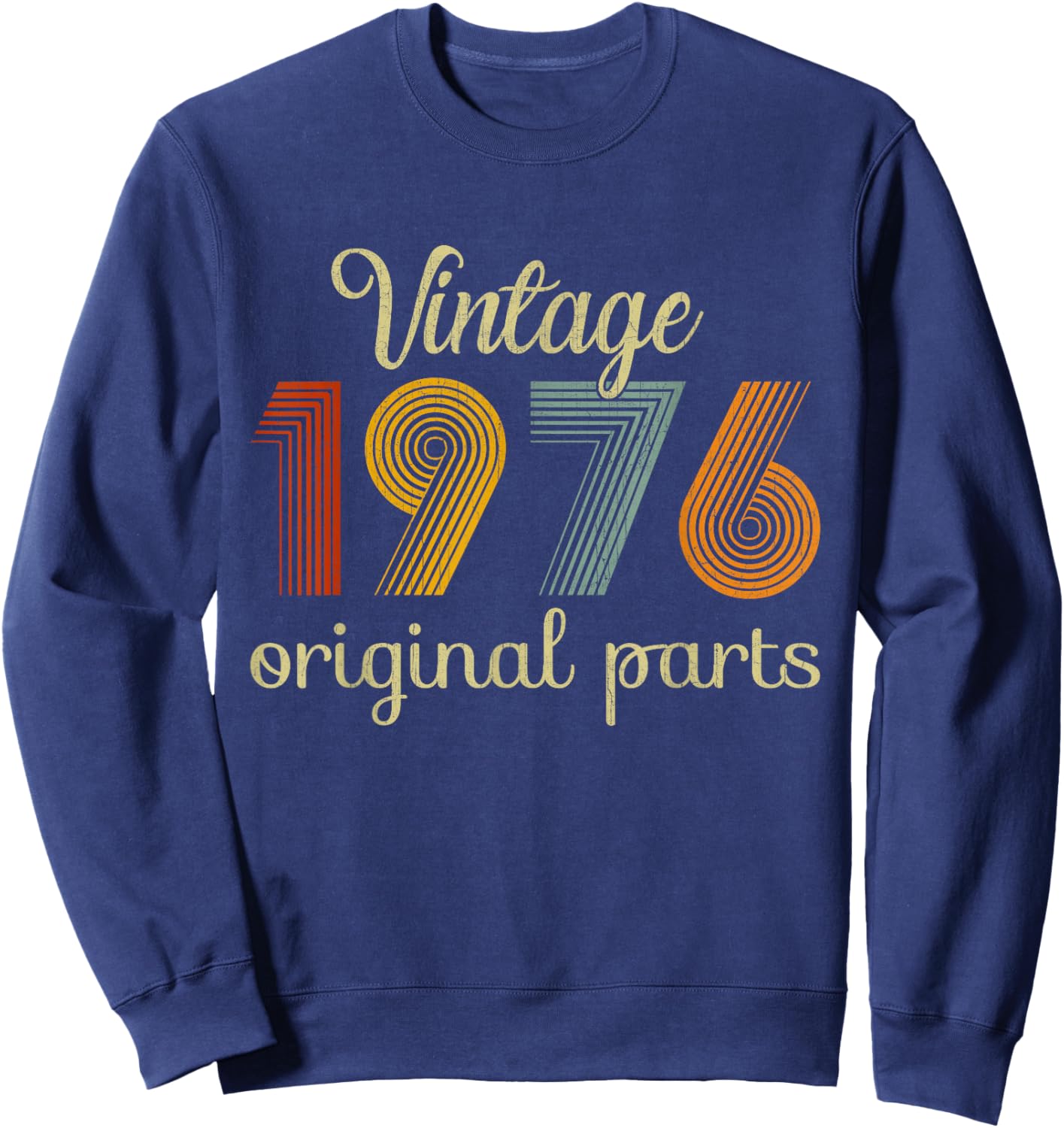 Vintage 1976 Original Parts 49 Years Old 49th Birthday Retro Sweatshirt - Sweatshirt | Navy