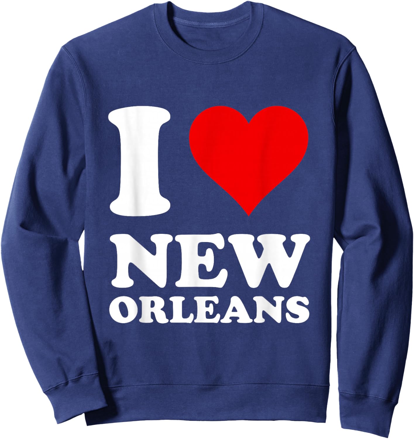 I Love New Orleans Sweatshirt - Sweatshirt | Navy