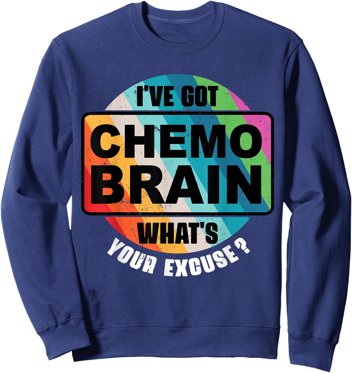 Cancer Chemo Brain Retro Awareness Gift Sweatshirt - Sweatshirt | Navy