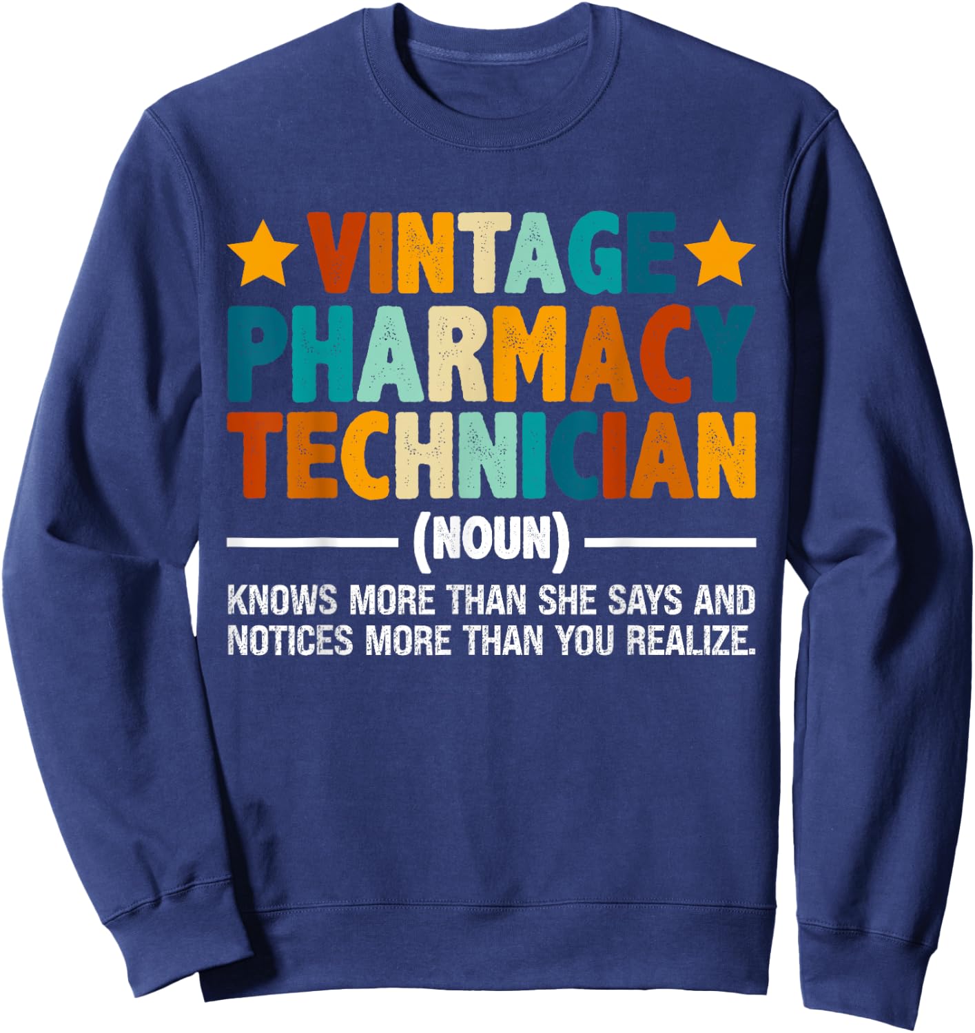 Vintage Pharmacy Technician Funny Pharmacist Tech Definition Sweatshirt - Sweatshirt | Navy