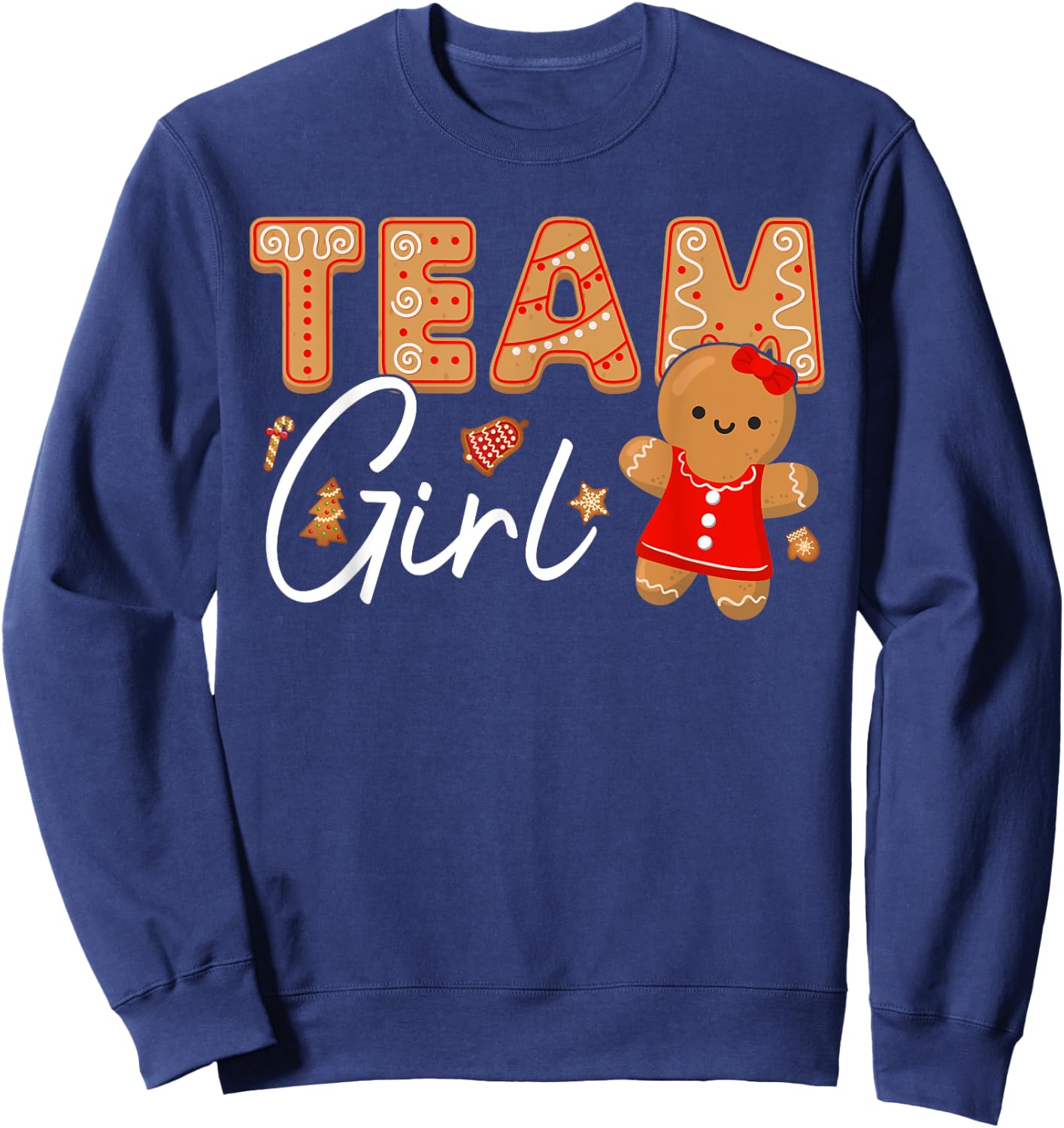 Gingerbread Christmas Team Girl Gender Reveal Baby Shower Sweatshirt - Sweatshirt | Navy