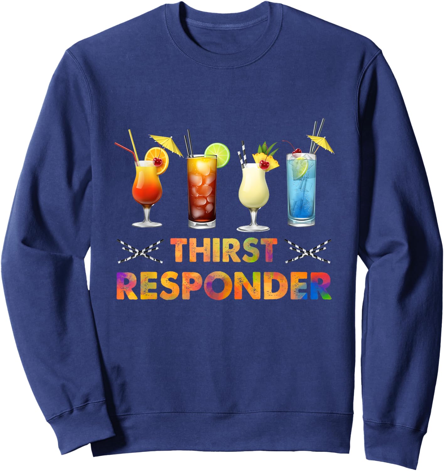 Thirst Response Responder Bartender Mixologists Cocktail Sweatshirt - Sweatshirt | Navy