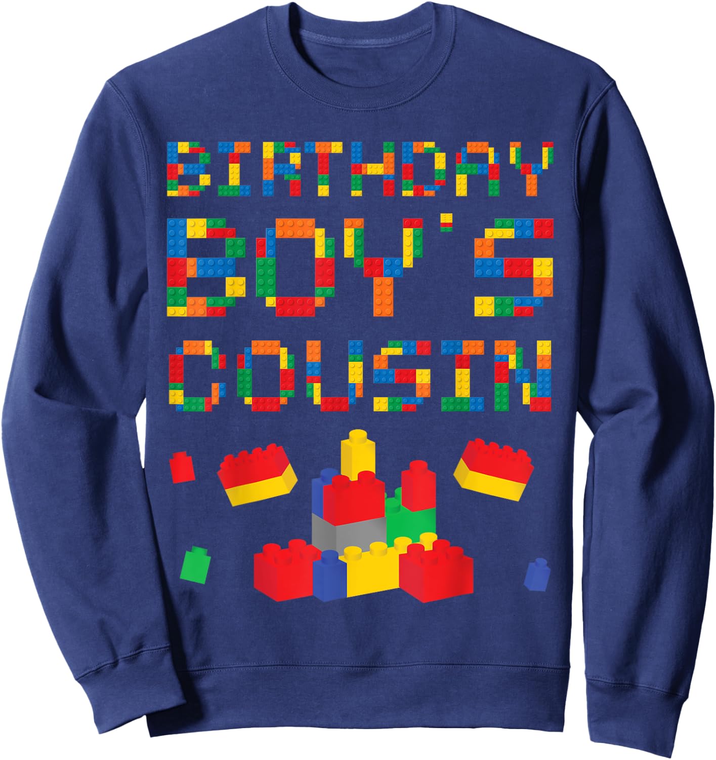 Building Block Cousin Of Birthday Boy Sweatshirt - Sweatshirt | Navy