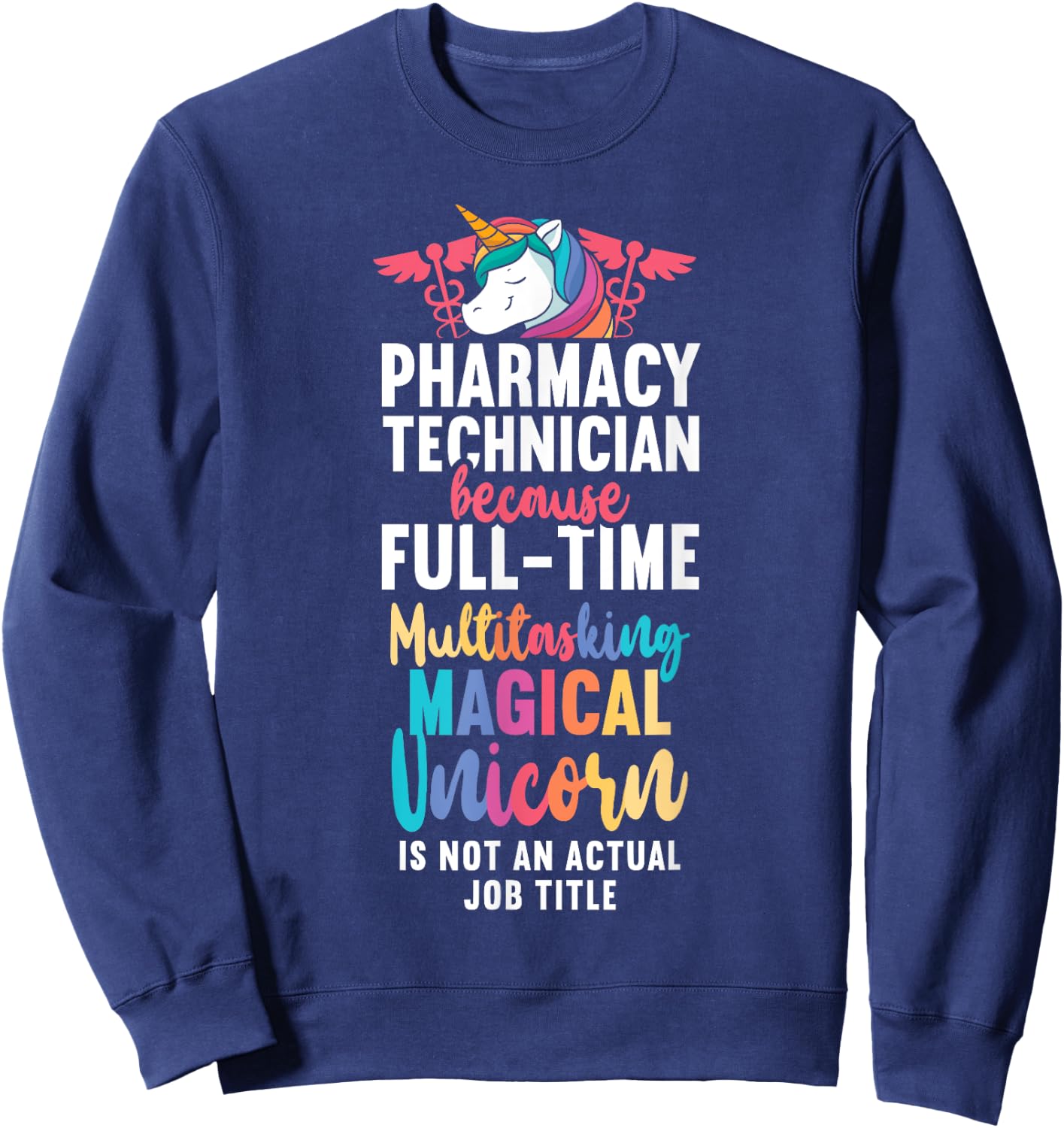 Pharmacy Tech Technician Pharmacist Student Pharmacy Sweatshirt - Sweatshirt | Navy
