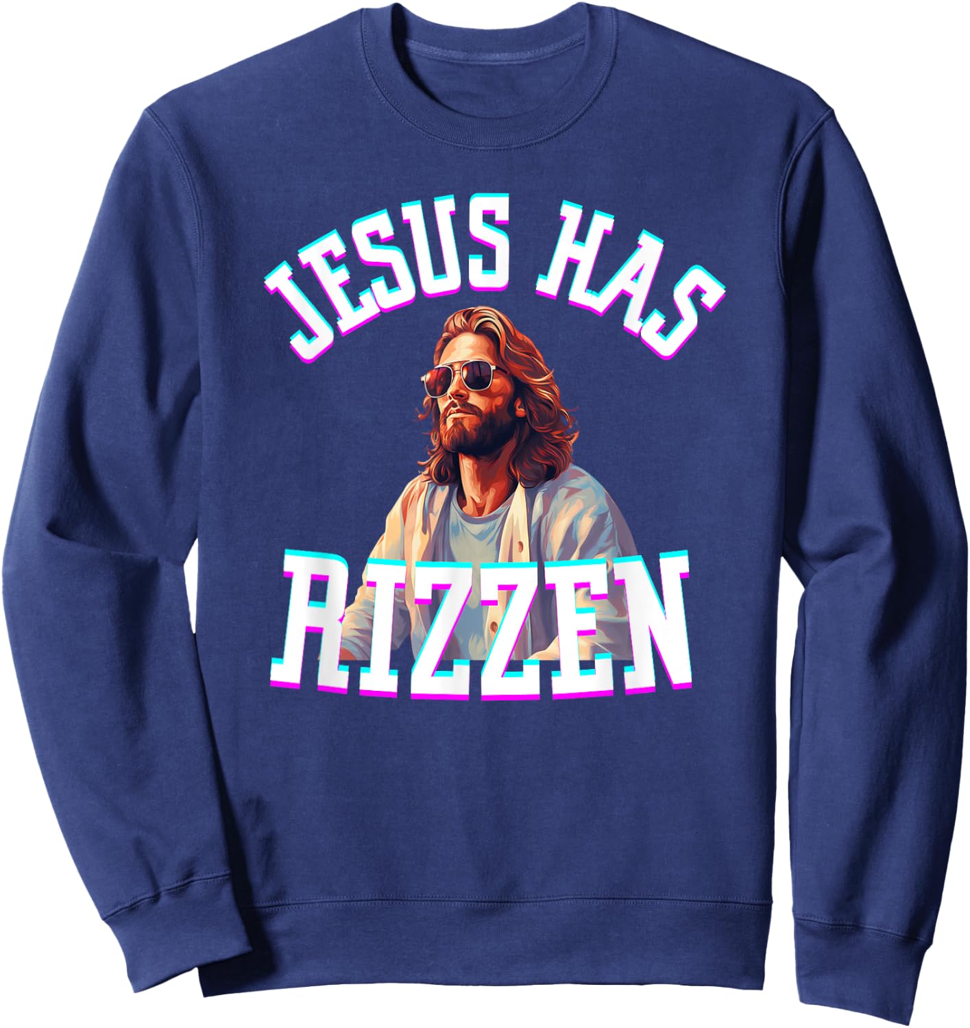 Jesus Has Rizzen Funny Christian Meme Novelty Jesus Christ Sweatshirt - Sweatshirt | Navy