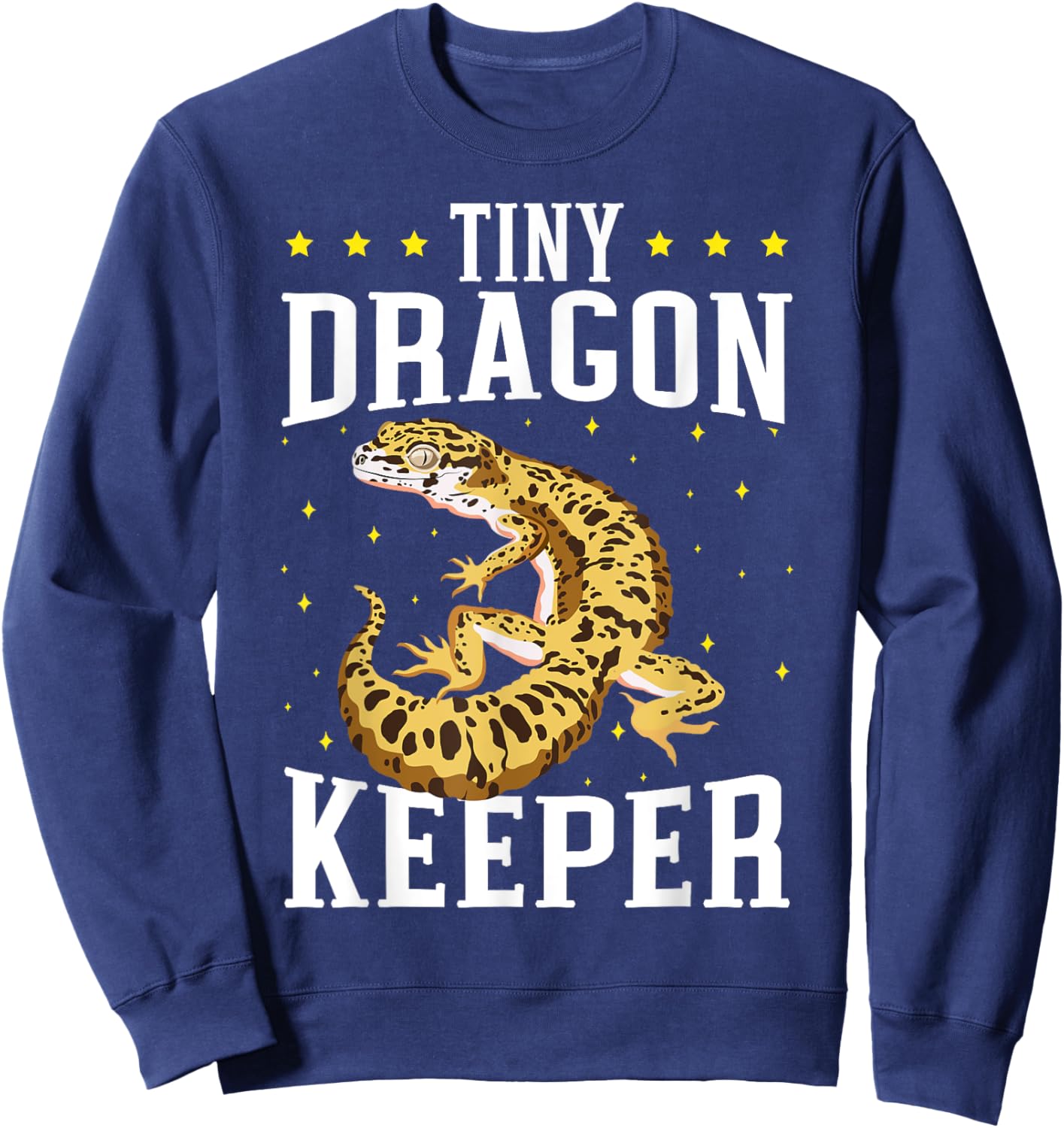 Tiny Dragon Keeper Reptile Leopard Gecko Lover Lizard Sweatshirt - Sweatshirt | Navy