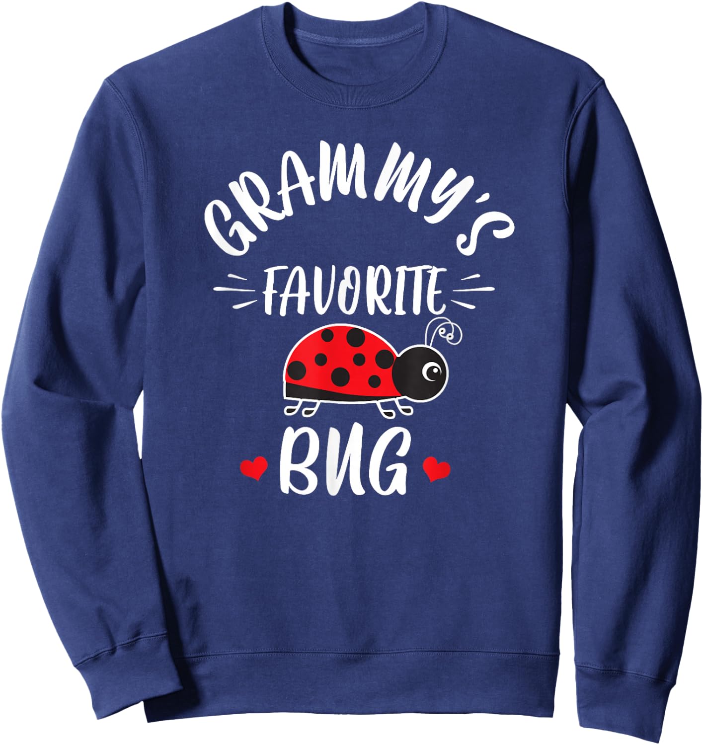 Grammy's Favorite Bug For Kids From Grammy Grandma Ladybug Sweatshirt - Sweatshirt | Navy