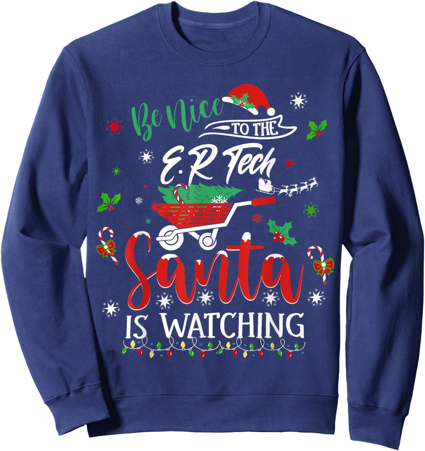 Be Nice To The Emergency Room Tech Christmas Holiday Pajama Sweatshirt - Sweatshirt | Navy