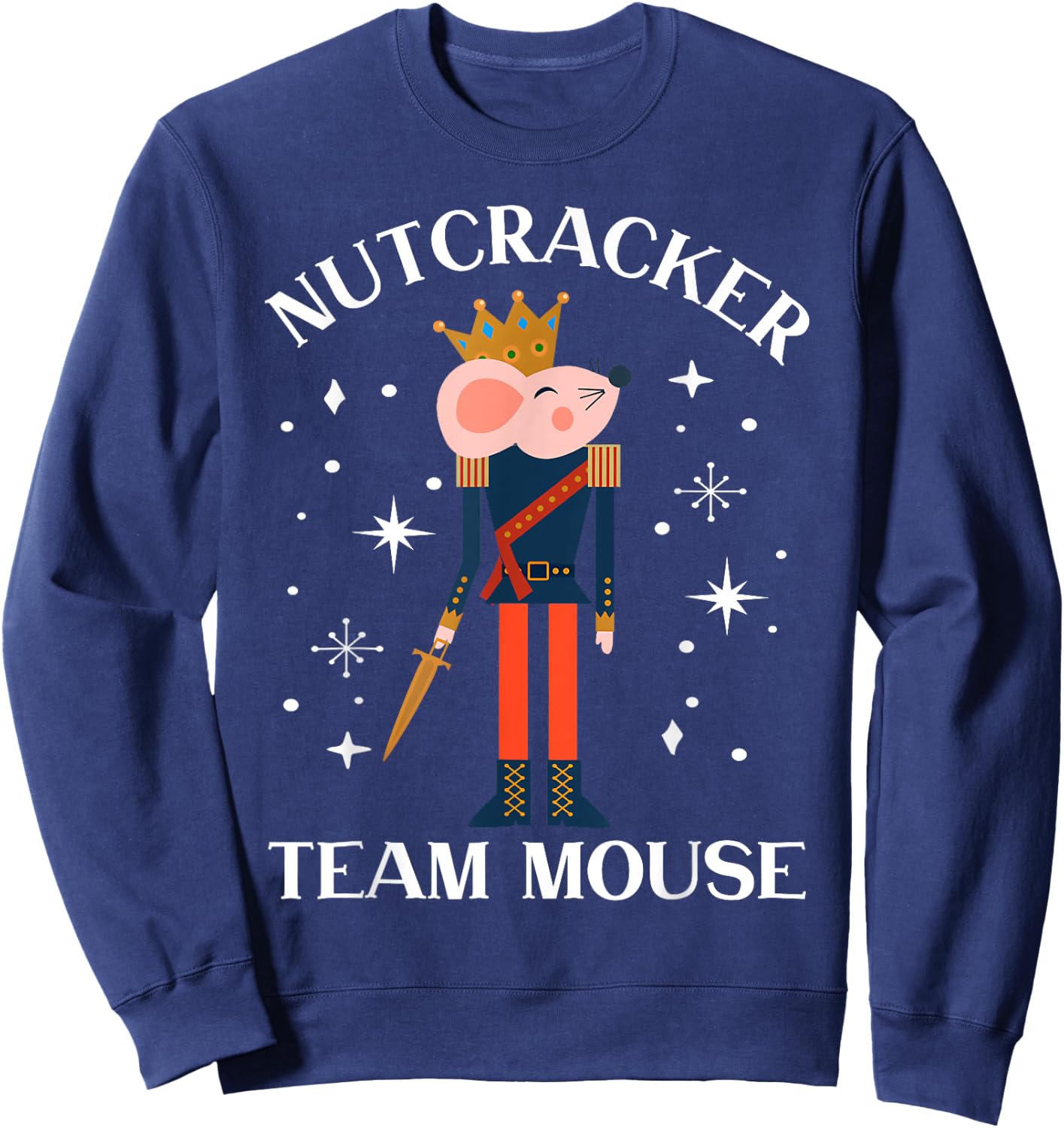 Team Mouse Nutcracker Shirt Christmas Dance Funny Soldier Sweatshirt - Sweatshirt | Navy