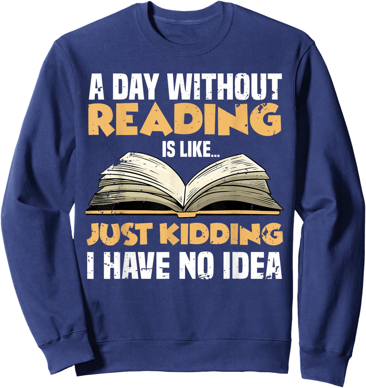 Funny Reading Art Women Reader Book Lover Bookworm Sweatshirt - Sweatshirt | Navy