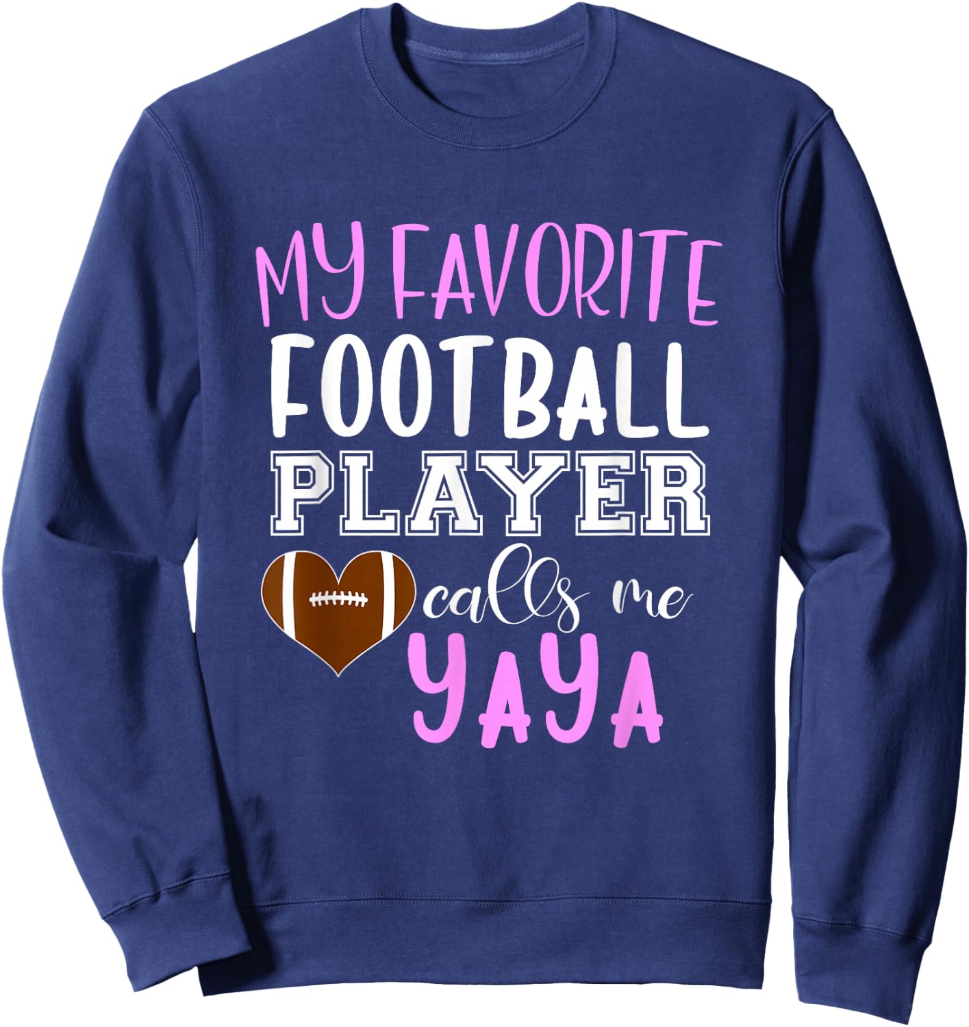 My Favorite Football Player Call Me Yaya Sweatshirt - Sweatshirt | Navy