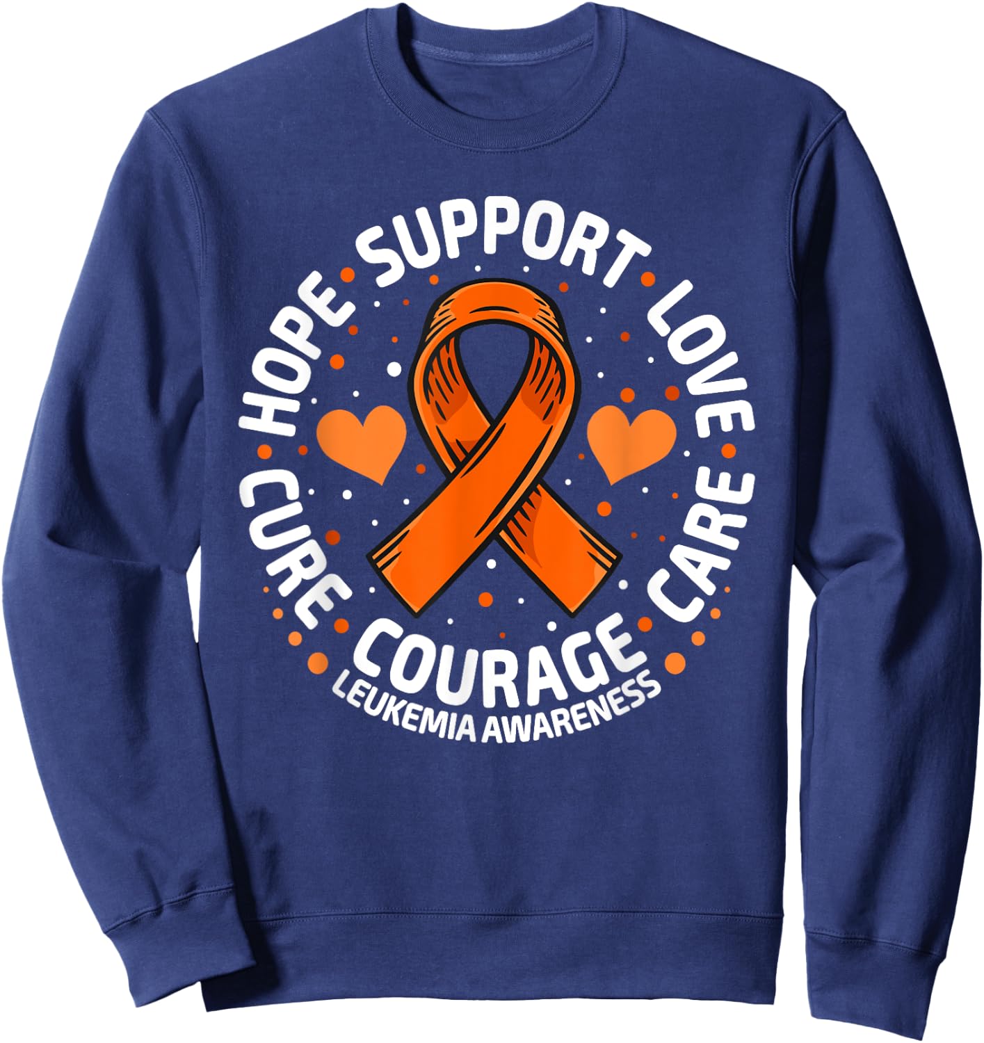 Leukemia Support Blood Cancer Family Leukemia Awareness Sweatshirt - Sweatshirt | Navy