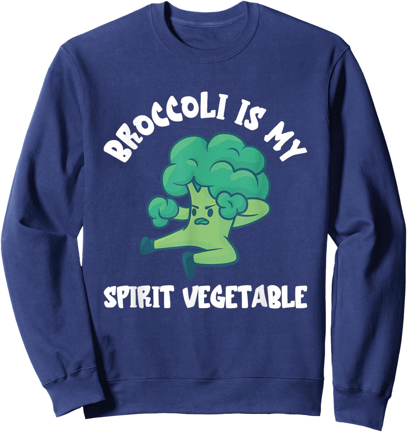 Broccoli Vegetarian Spirit Vegetable Veggie Eating Broccoli Sweatshirt - Sweatshirt | Navy