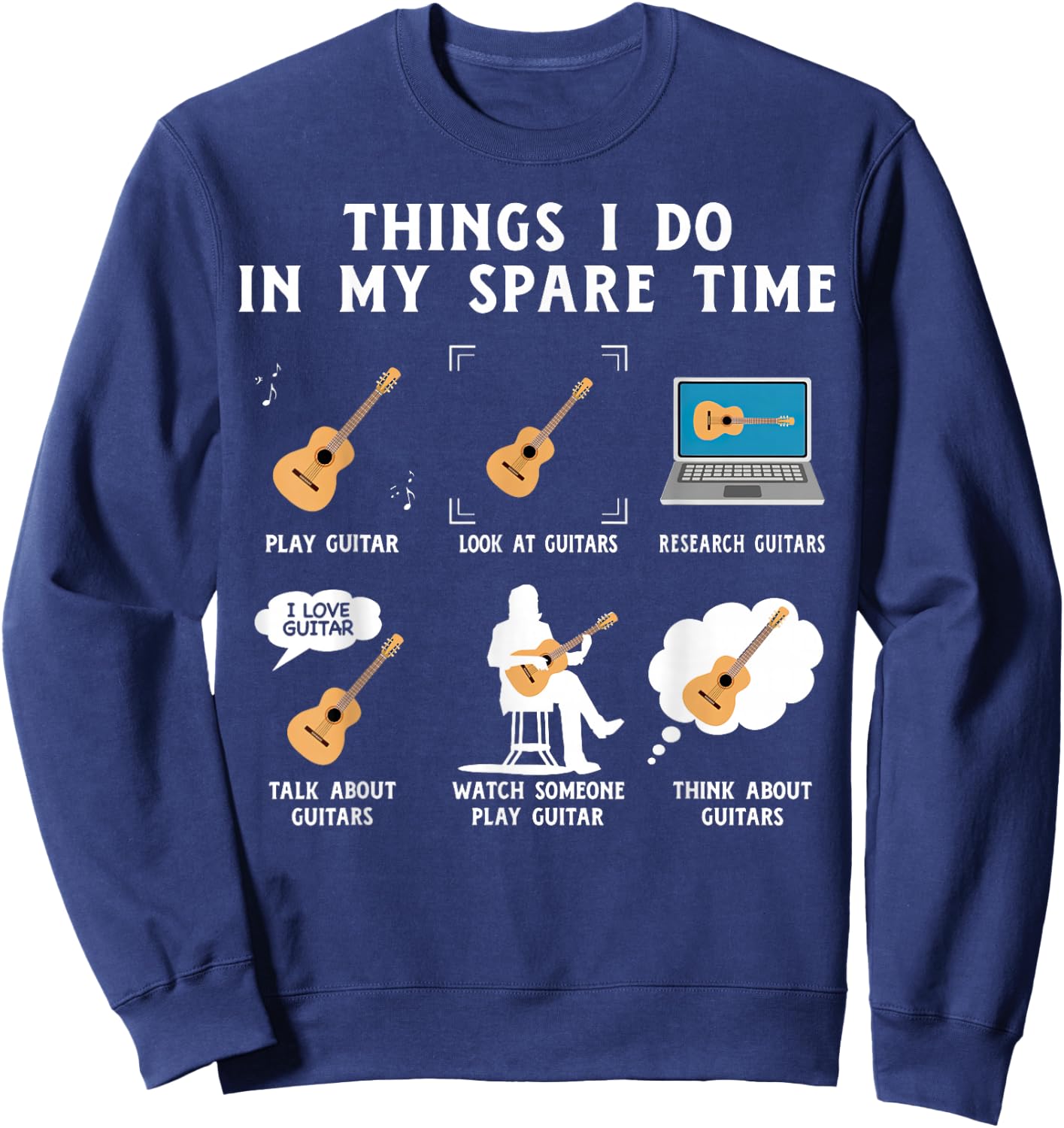 Things I Do In My Spare Time Funny Guitar Sweatshirt - Sweatshirt | Navy