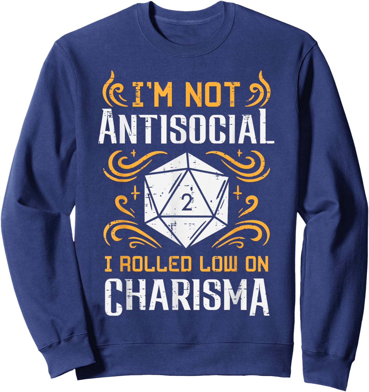 Not Anti Social Low Charisma Funny RPG Gamer Men Boys Kids Sweatshirt - Sweatshirt | Navy