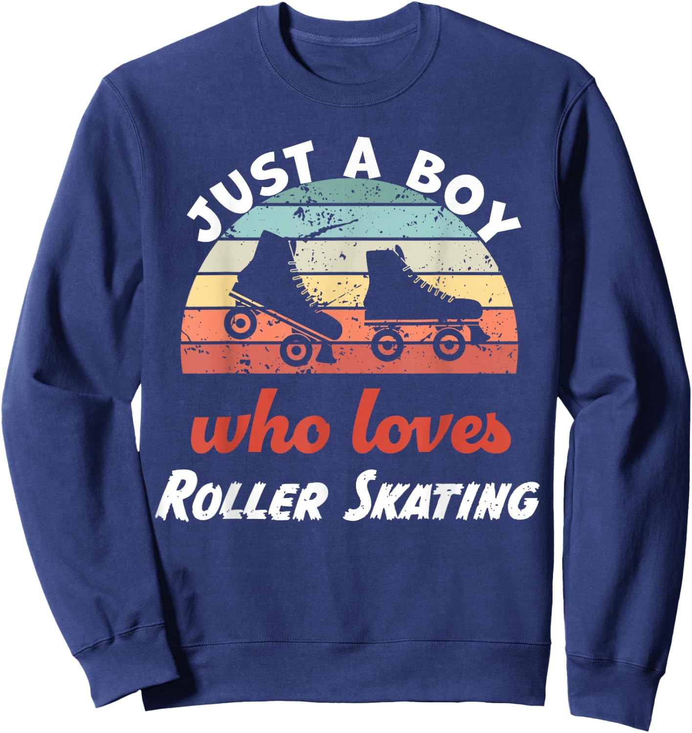 Just A Boy Who Loves Roller Skating Kids Roller Skating Boys Sweatshirt - Sweatshirt | Navy