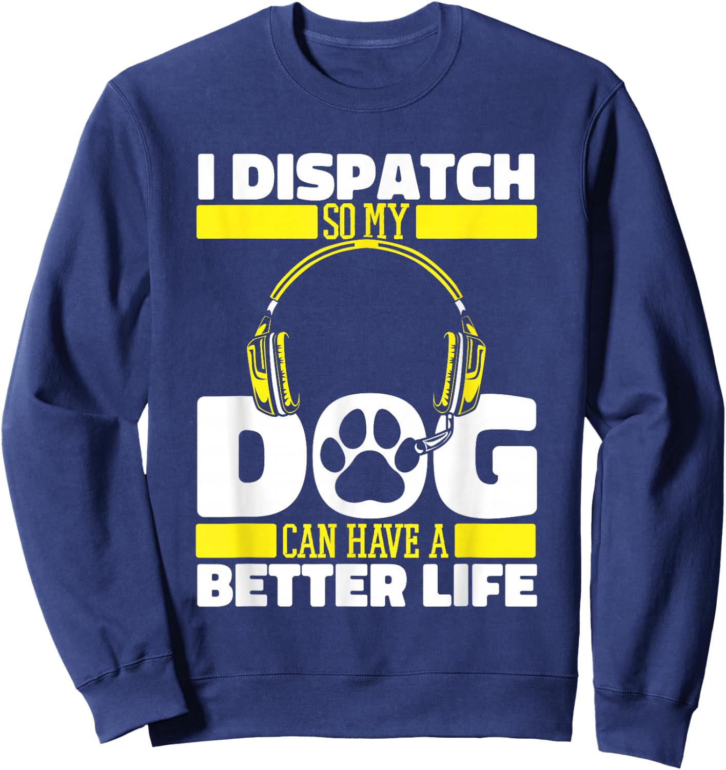 Police Dog - Gold Thin Yellow Line Emergency Dispatcher Sweatshirt - Sweatshirt | Navy