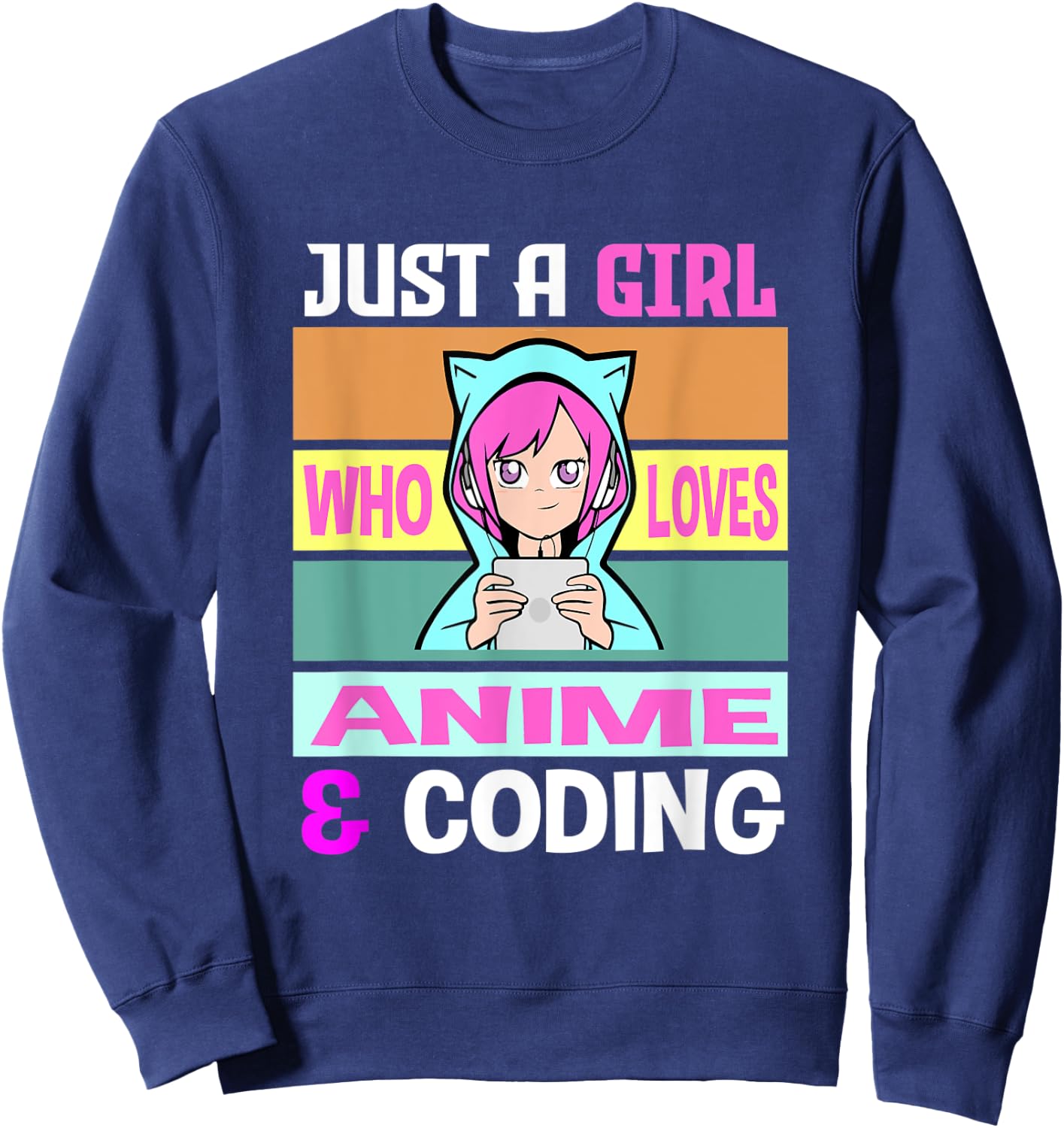 Girl Loves Anime Coding Coders Anime Merch Anime Lover Sweatshirt - Sweatshirt | Navy